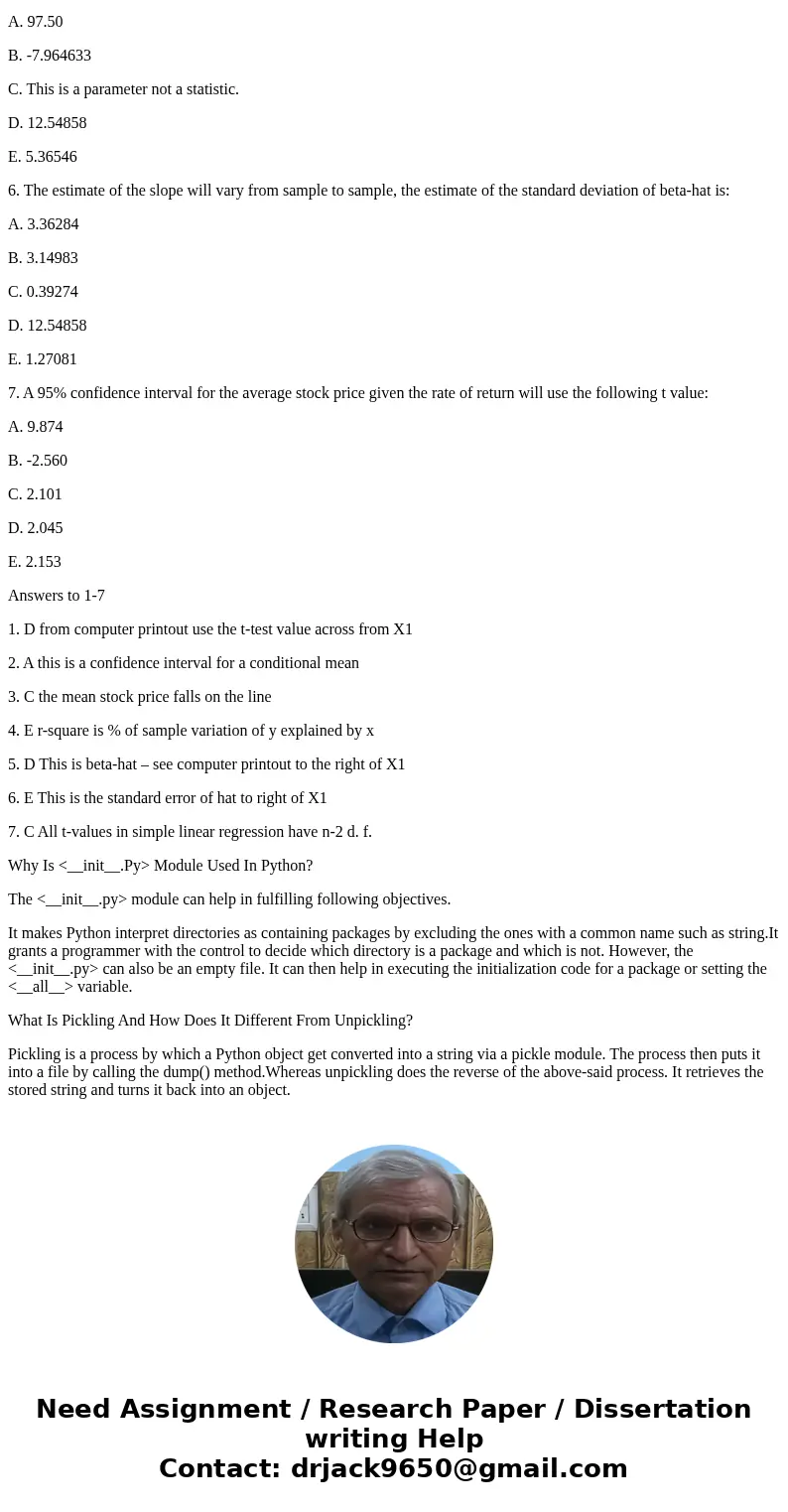 Q- write 3 questions about linear Regression, and 2 questions about python scripting language. please provide 7 answer options for EACH Question and the select 