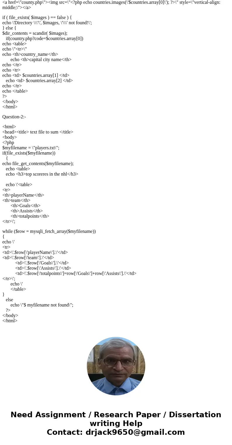 Question 1 Finish the following PHP code problem. Given the provided array of countries, output the information in the array using one or more loops within a tw Question 1 Finish the following PHP code problem. Given the provided array of countries, output the information in the array using one or more loops within a tw