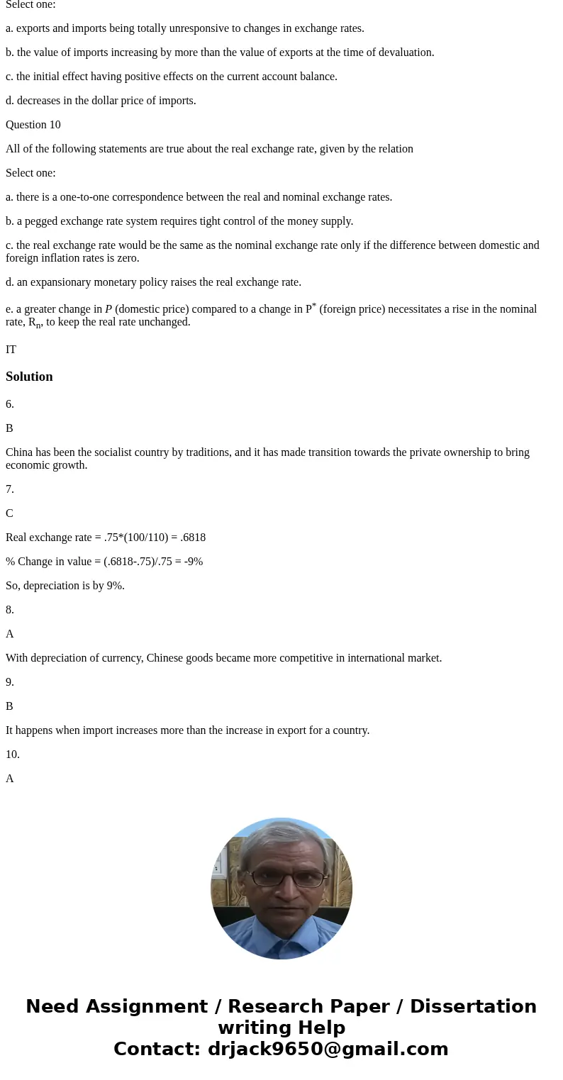 Question 6 China\'s economic reforms have focused on Select one: a. reducing persistent inflation and current account deficits. b. transitioning from socialism 