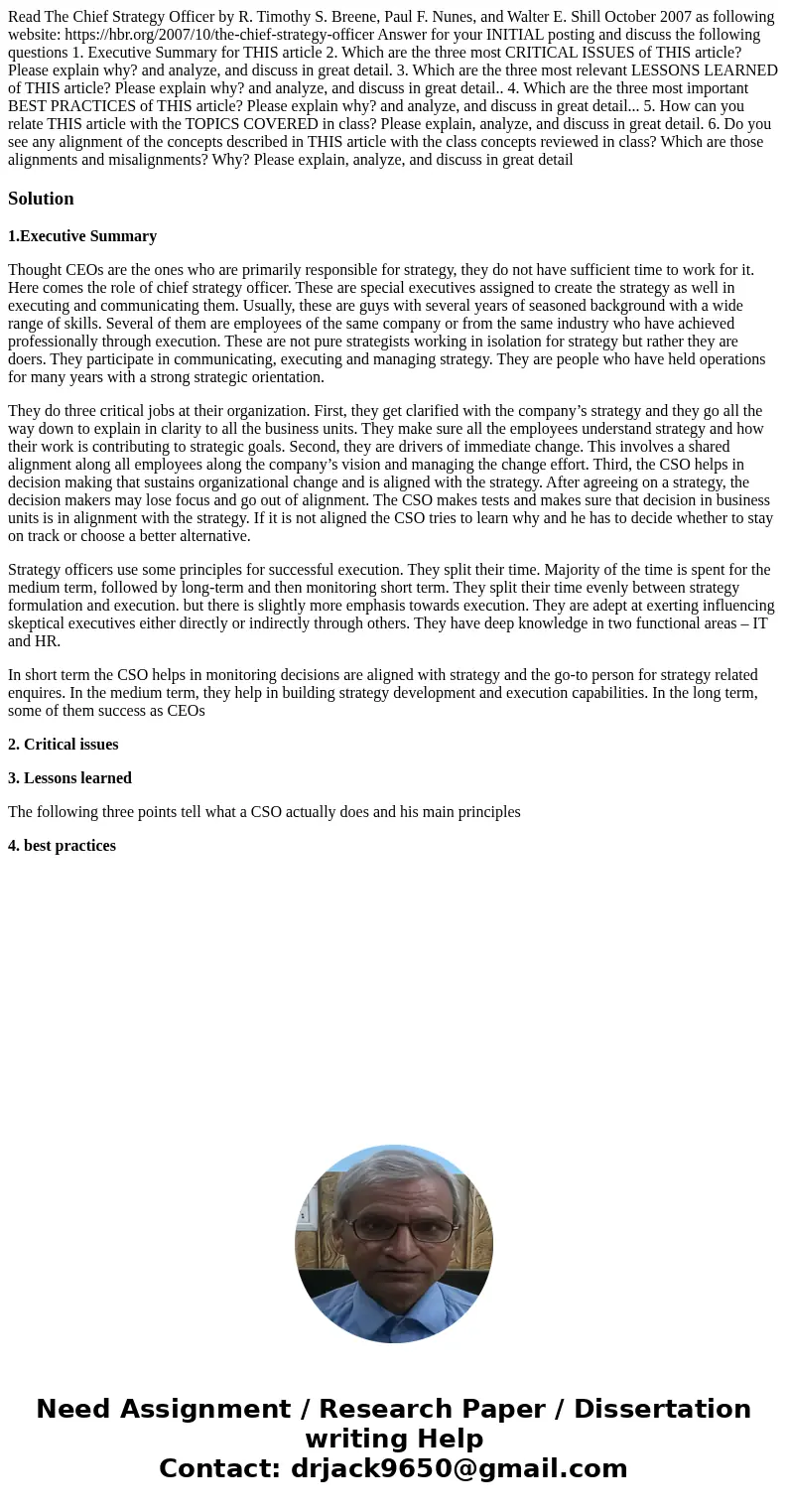  Read The Chief Strategy Officer by R. Timothy S. Breene, Paul F. Nunes, and Walter E. Shill October 2007 as following website: https://hbr.org/2007/10/the-chie
