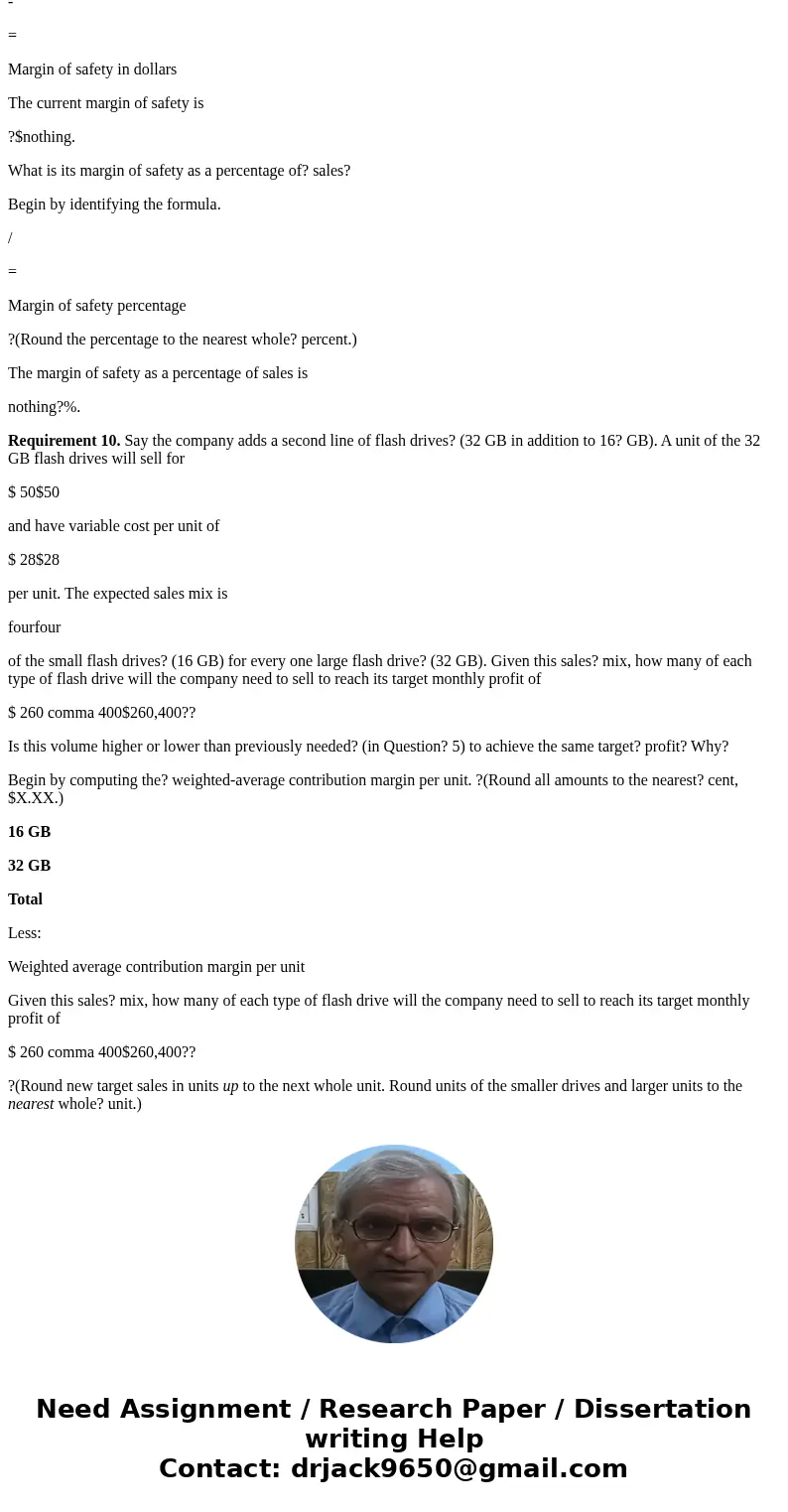 Requirement 1. What is the? company\'s contribution margin per? unit? Contribution margin? percentage? Total contribution? margin? Begin by identifying the form