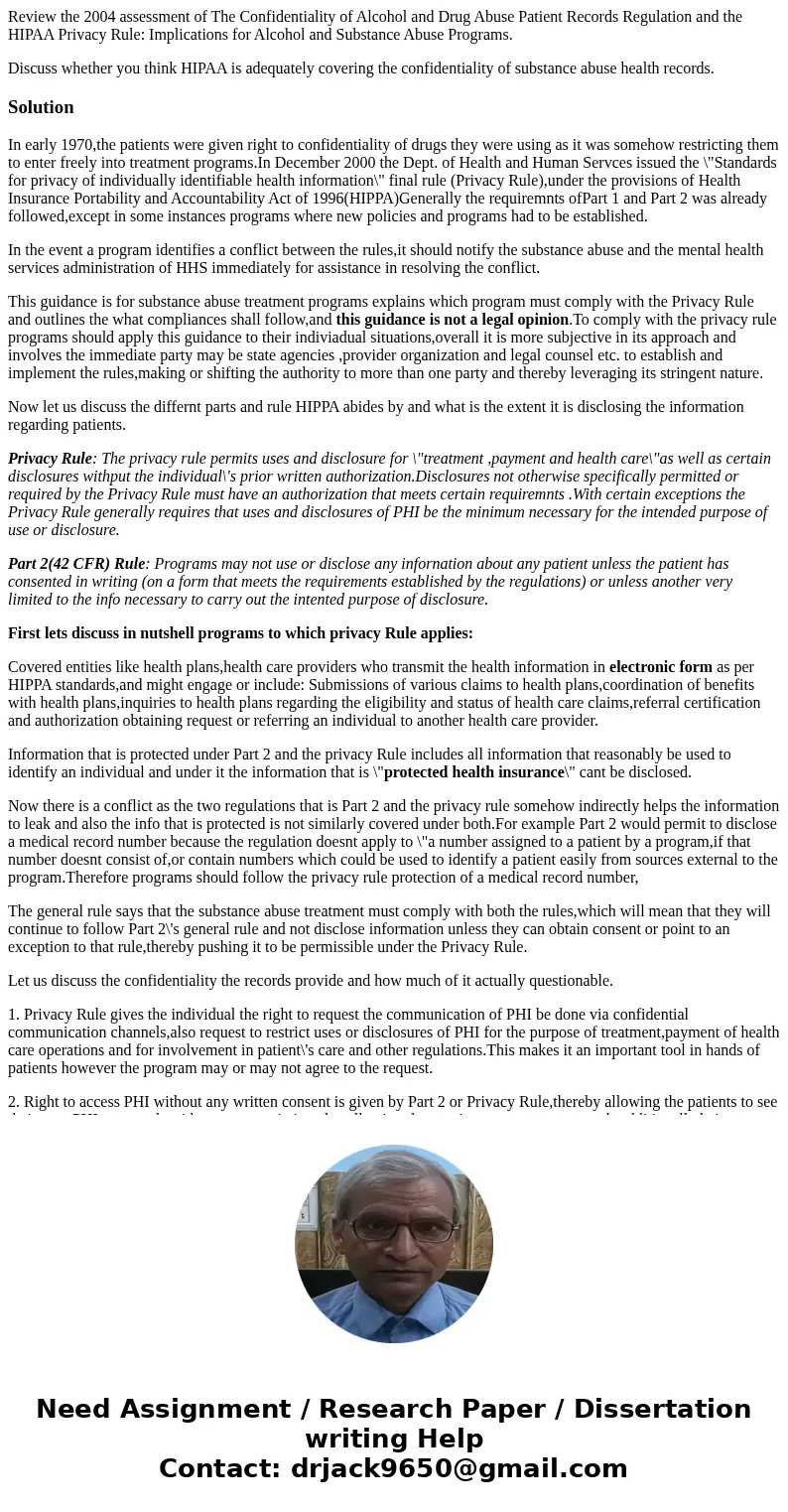 Review the 2004 assessment of The Confidentiality of Alcohol and Drug Abuse Patient Records Regulation and the HIPAA Privacy Rule: Implications for Alcohol and 