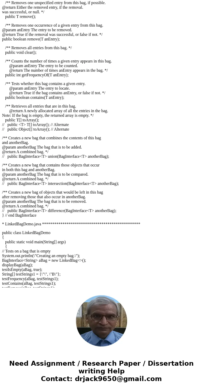 Task 1: You will modify the add method in the LinkedBag class.Add a second parameter to the method header that will be a boolean variable: public boolean add(T 