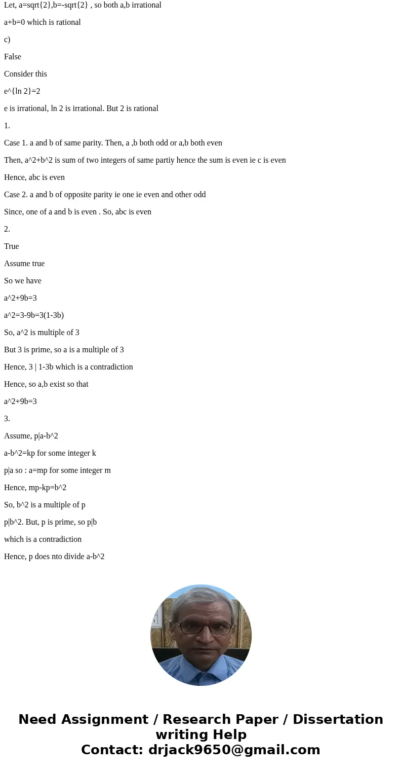 The following require both an answer to the true false question and a justification (either a proof or a counter example) for why. (a)True or False and why: If  The following require both an answer to the true false question and a justification (either a proof or a counter example) for why. (a)True or False and why: If