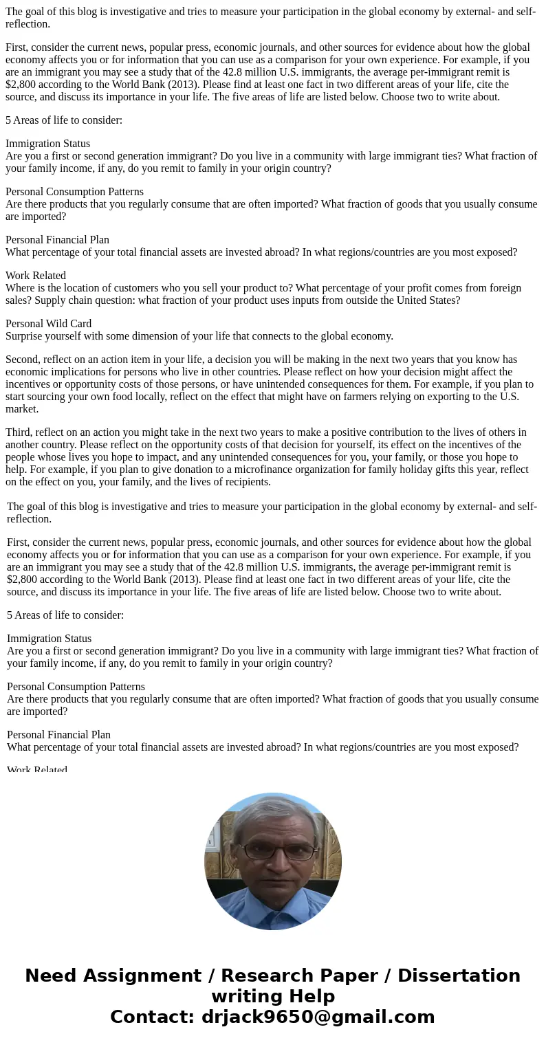 The goal of this blog is investigative and tries to measure your participation in the global economy by external- and self-reflection. First, consider the curre The goal of this blog is investigative and tries to measure your participation in the global economy by external- and self-reflection. First, consider the curre