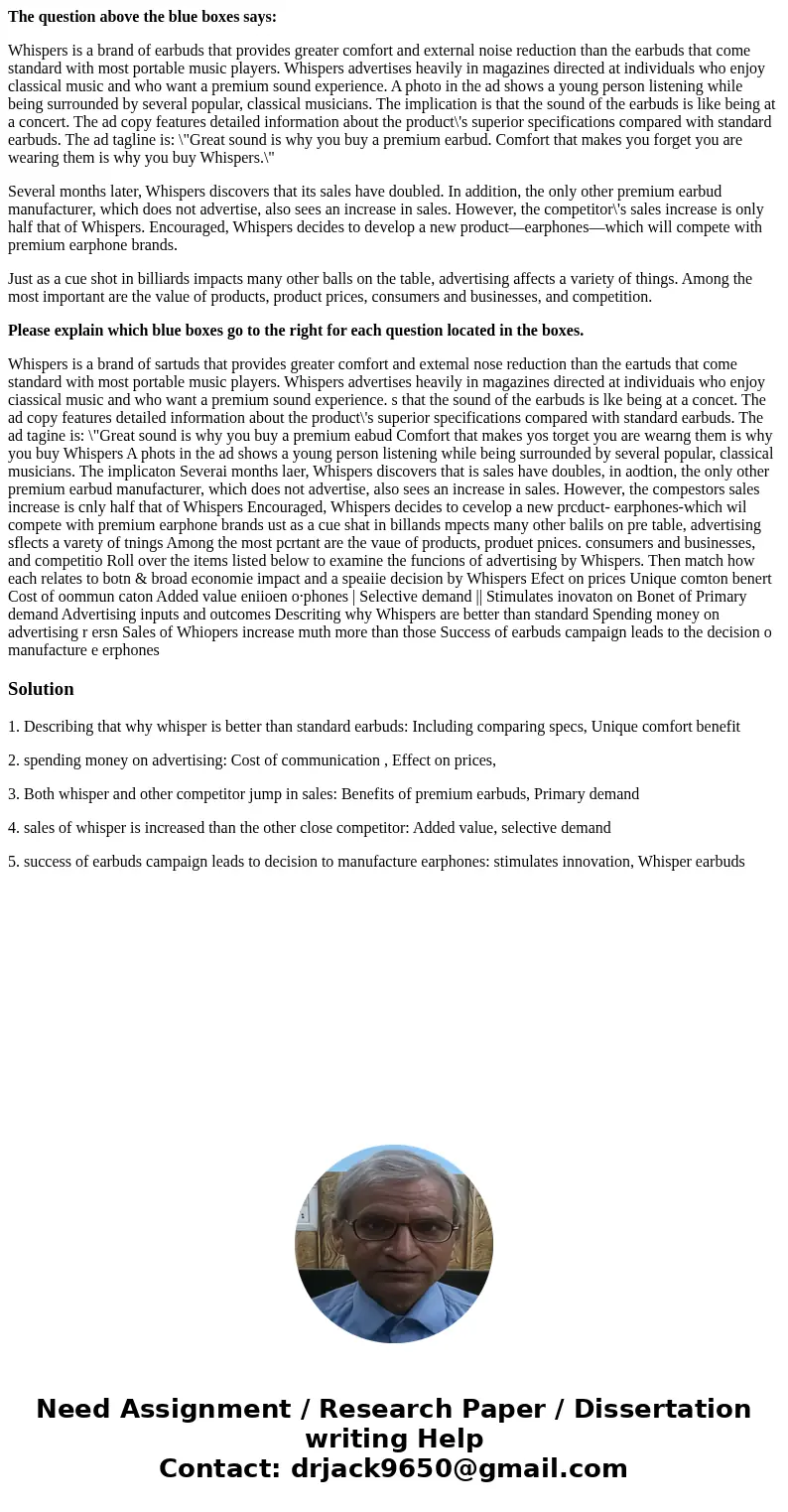 The question above the blue boxes says: Whispers is a brand of earbuds that provides greater comfort and external noise reduction than the earbuds that come sta The question above the blue boxes says: Whispers is a brand of earbuds that provides greater comfort and external noise reduction than the earbuds that come sta