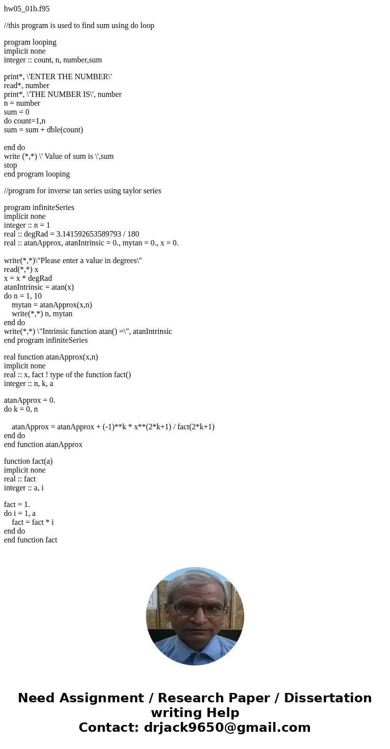 The sum of integers between 1 and n is given by sigma^n _i=1 i = n(n+1)/2 Write a Fortran program that prompts the user for n and reports the sum three ways us  The sum of integers between 1 and n is given by sigma^n _i=1 i = n(n+1)/2 Write a Fortran program that prompts the user for n and reports the sum three ways us