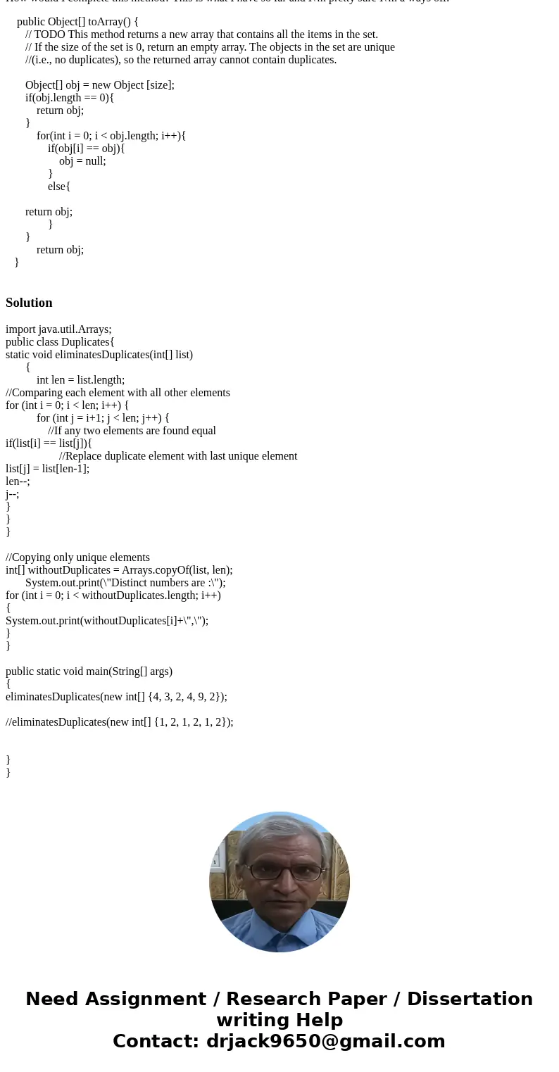 This method is used in a class that extends a LinkedList. public Object[] toArray(): This method returns a new array that contains all the items in the set. If 