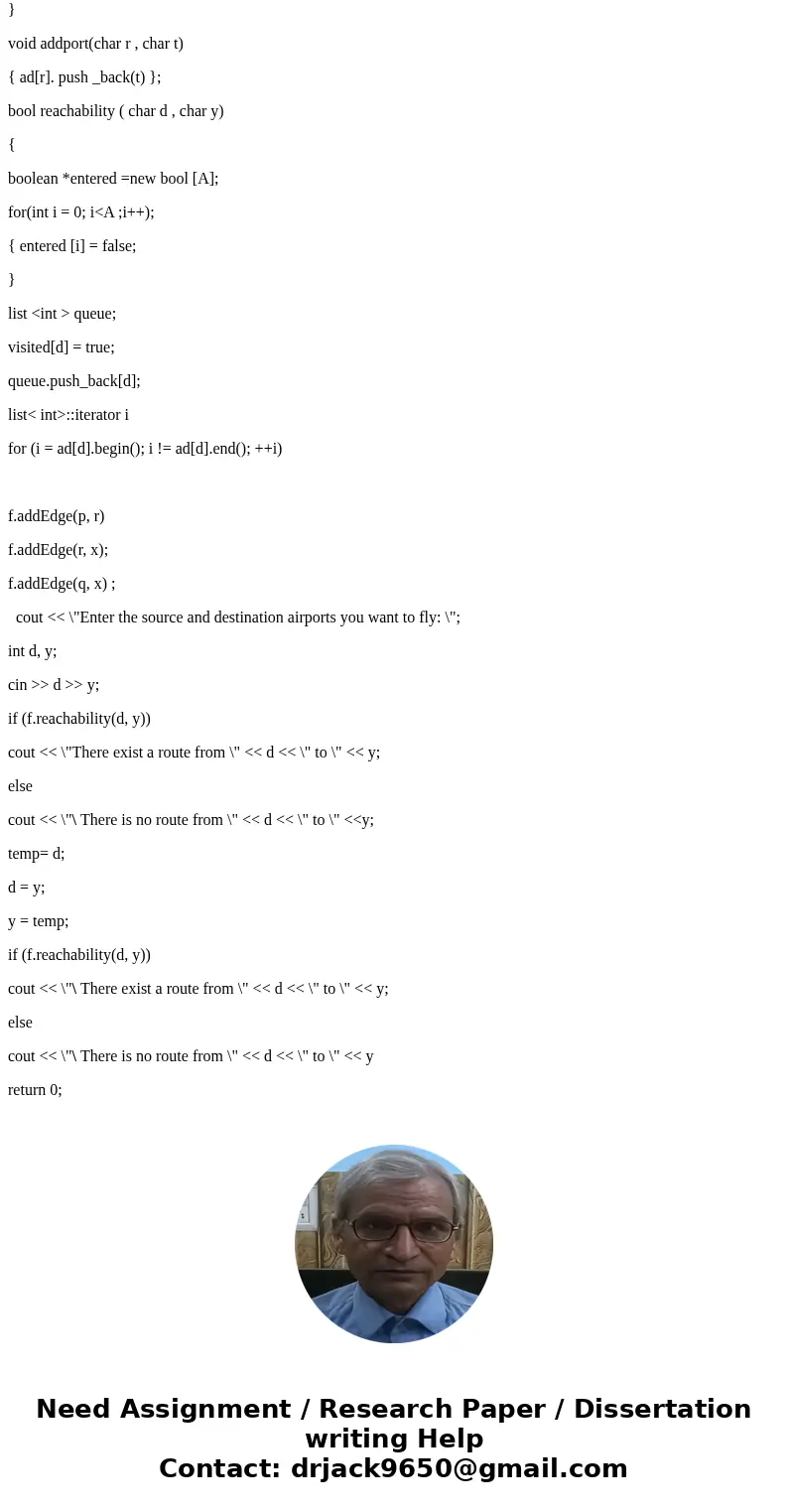This should be like a general type of search problem where you search for the Airline routes . The Airline Company wants a program based on Algorithm to process