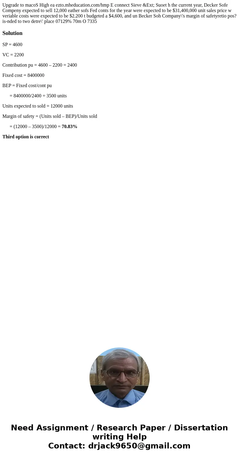 Upgrade to macoS High ea ezto.mheducation.com/hmp E connect Sieve &Ext; Suoet h the current year, Decker Sofe Compeny expected to sell 12,000 eather sofs F  Upgrade to macoS High ea ezto.mheducation.com/hmp E connect Sieve &Ext; Suoet h the current year, Decker Sofe Compeny expected to sell 12,000 eather sofs F