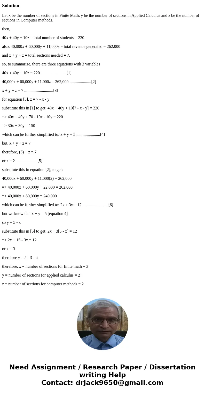 Urban Community College is planning to offer courses in Finite Math, Applied Calculus, and Computer Methods. Each section of Finite Math has 40 students and ear