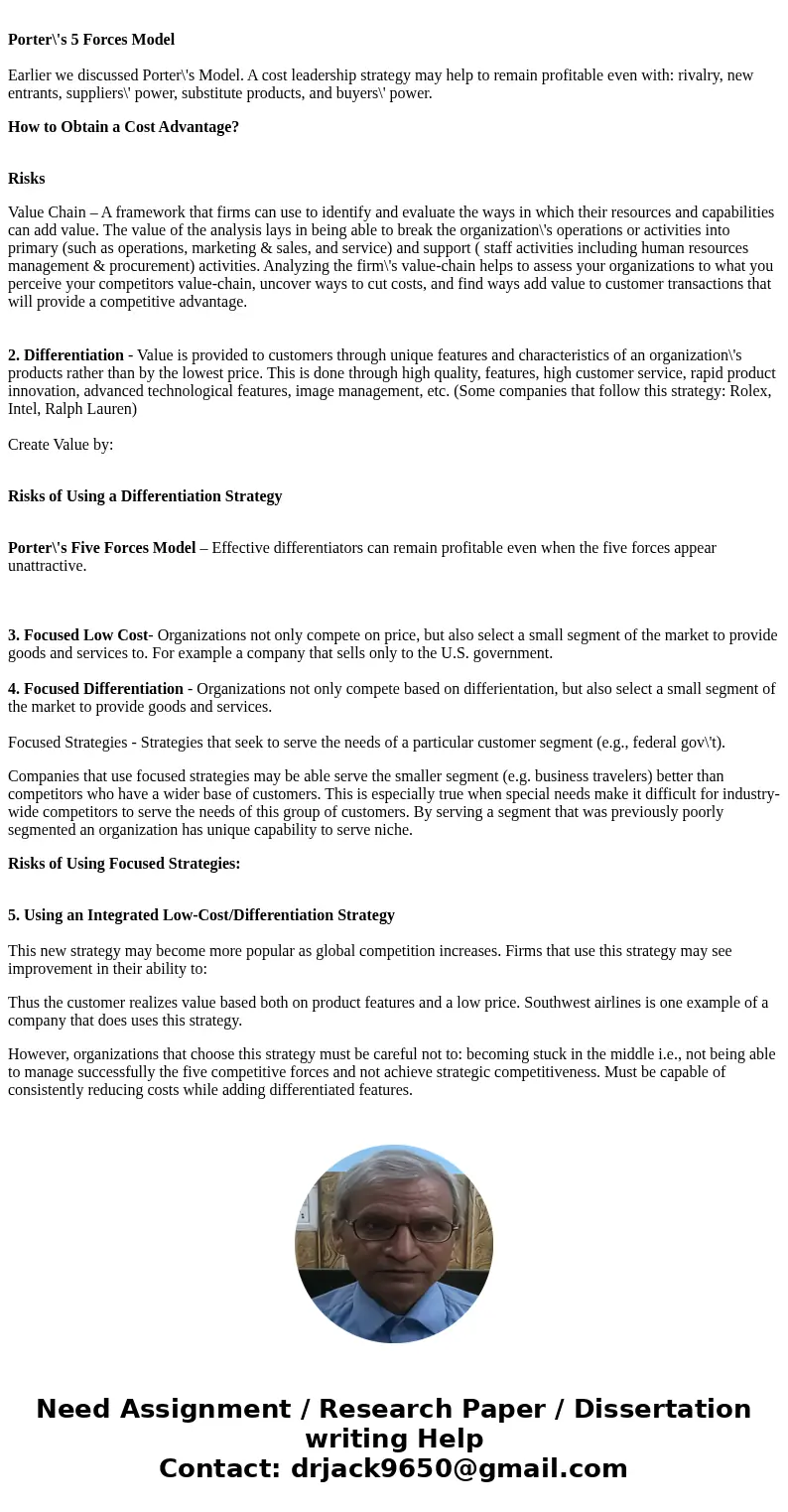use the five forces of competetion model to explain how above retuns can be earned through each business level strategySolutionAn organization\'s core competenc