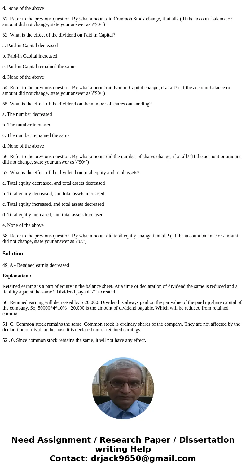 Use the following information to answer the next 10 questions: A company with 100,000 authorized shares of $4 par common stock issued 50,000 shares at $9 per sh