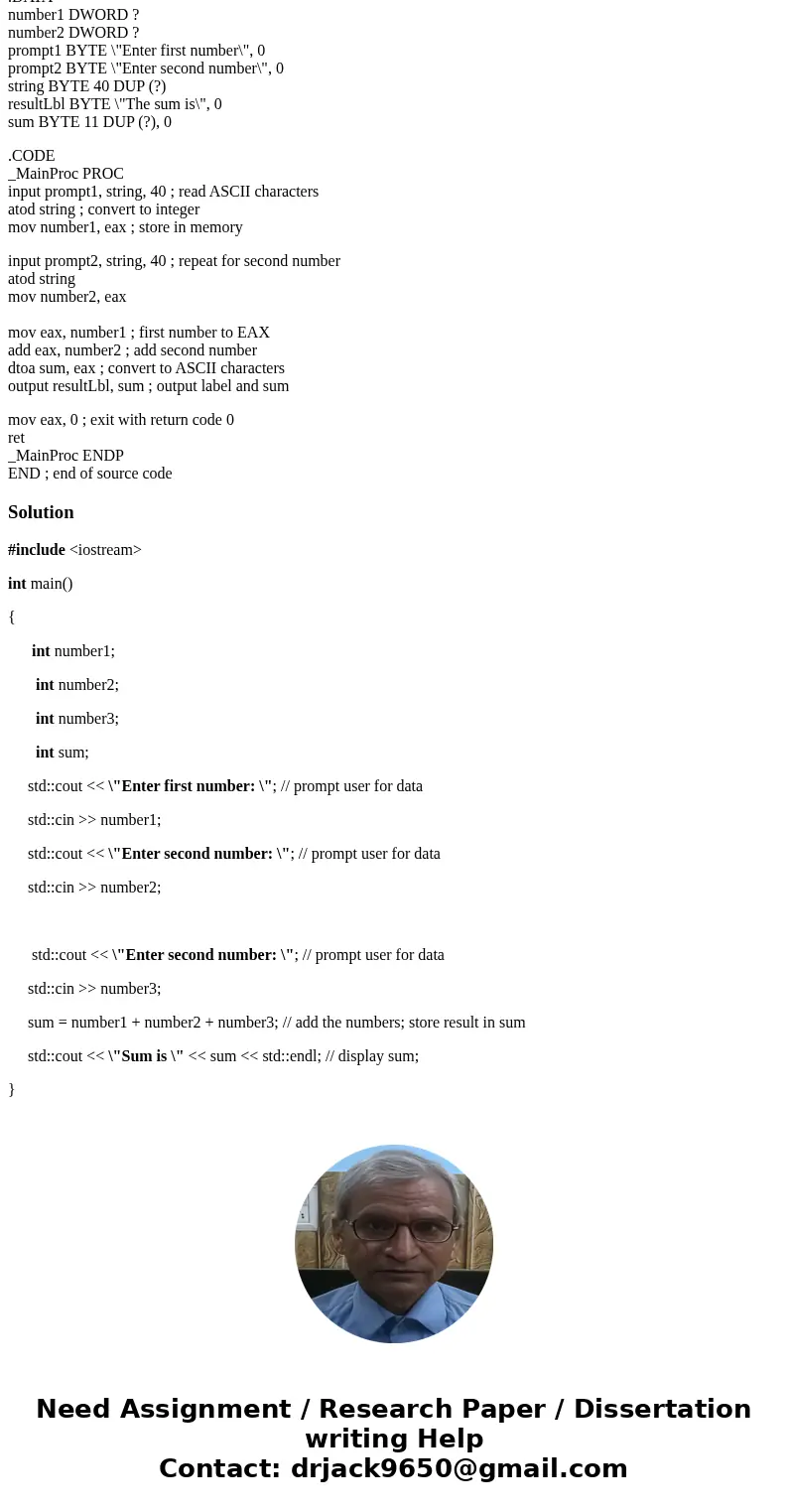 using Assembly language C++ Starting with the windows32 project located in Figure 3.11, modify the example program and already in the project. Prompt for, input using Assembly language C++ Starting with the windows32 project located in Figure 3.11, modify the example program and already in the project. Prompt for, input