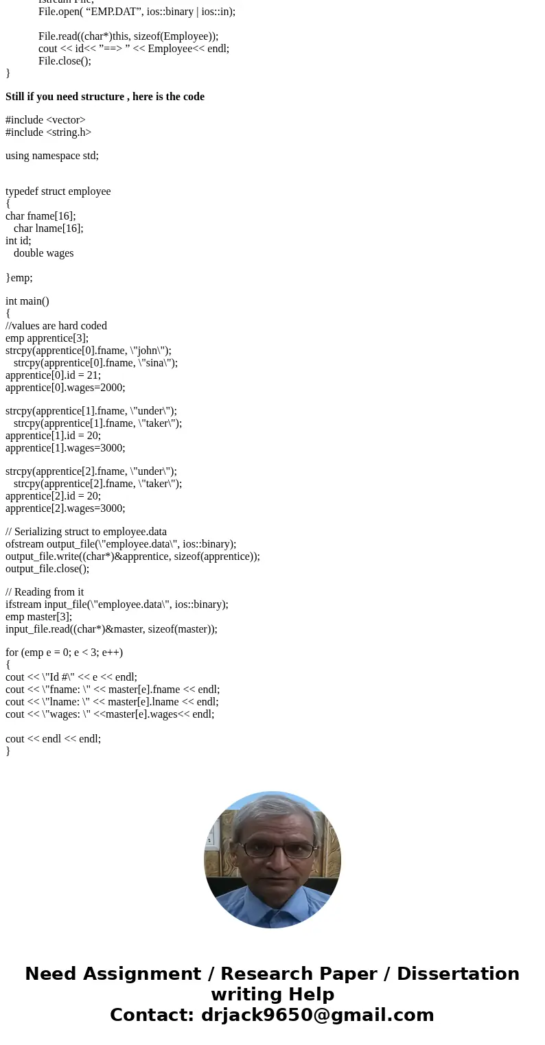 Using C++... Hints - Use binary file read/write to store employee structures effeciently - You can find the size of struct Employee using sizeof(Employee). - St Using C++... Hints - Use binary file read/write to store employee structures effeciently - You can find the size of struct Employee using sizeof(Employee). - St