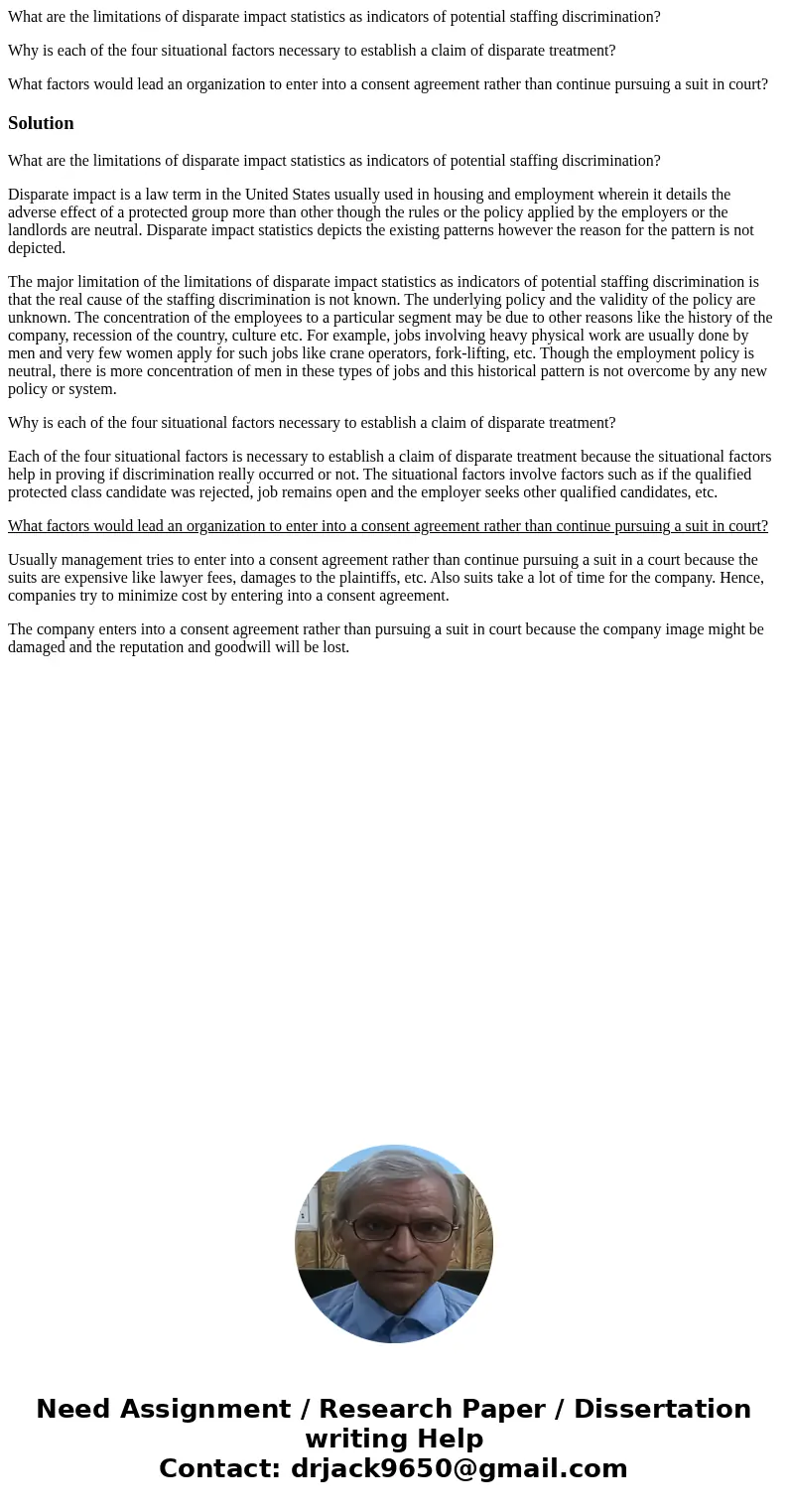 What are the limitations of disparate impact statistics as indicators of potential staffing discrimination? Why is each of the four situational factors necessar