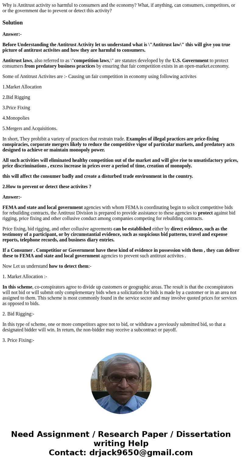 Why is Antitrust activity so harmful to consumers and the economy? What, if anything, can consumers, competitors, or or the government due to prevent or detect  Why is Antitrust activity so harmful to consumers and the economy? What, if anything, can consumers, competitors, or or the government due to prevent or detect