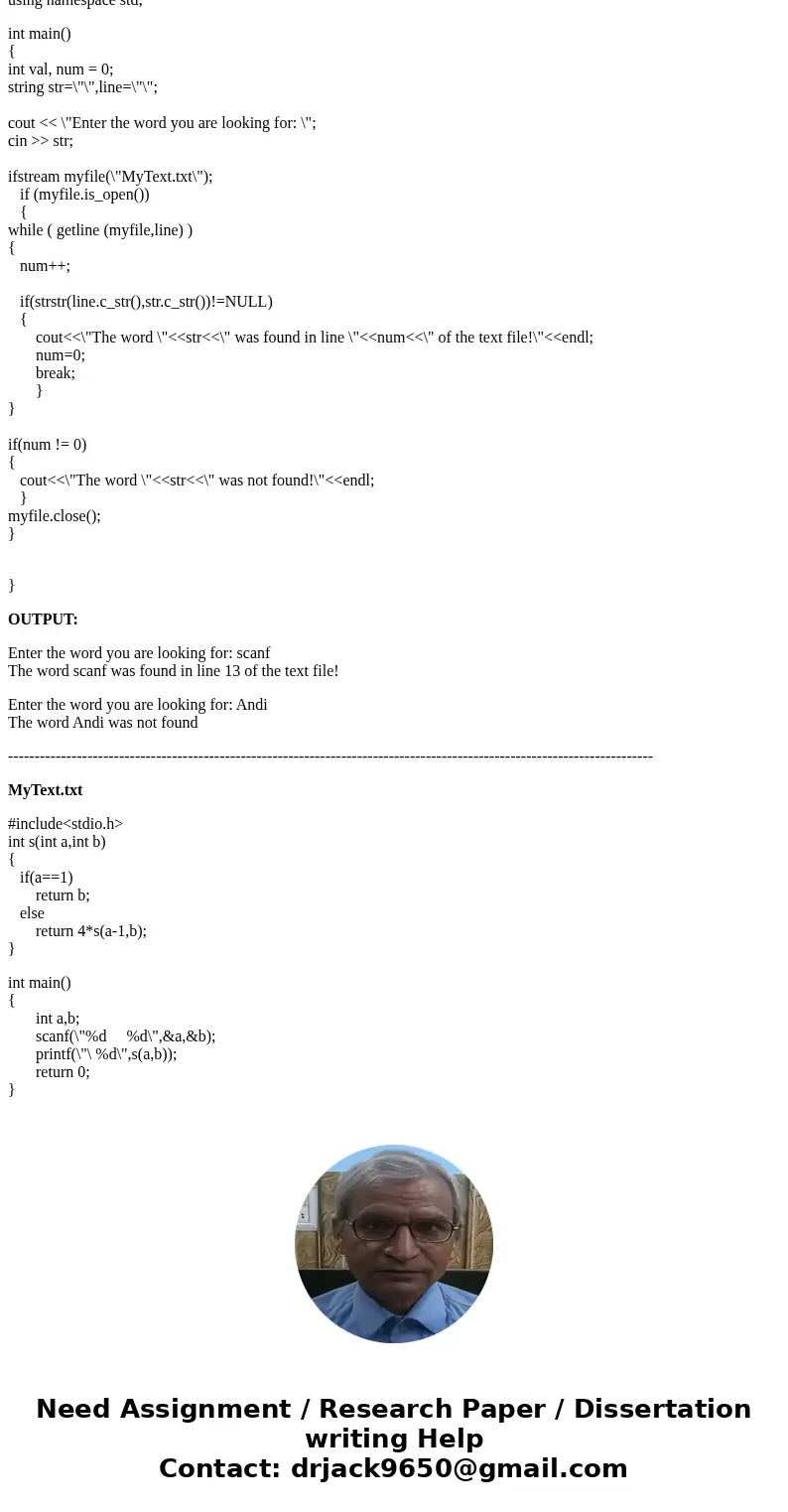Write a C++ program that allows the user to search a file “MyText.txt” located in the current workspace for any word (String). The program should print the resu Write a C++ program that allows the user to search a file “MyText.txt” located in the current workspace for any word (String). The program should print the resu