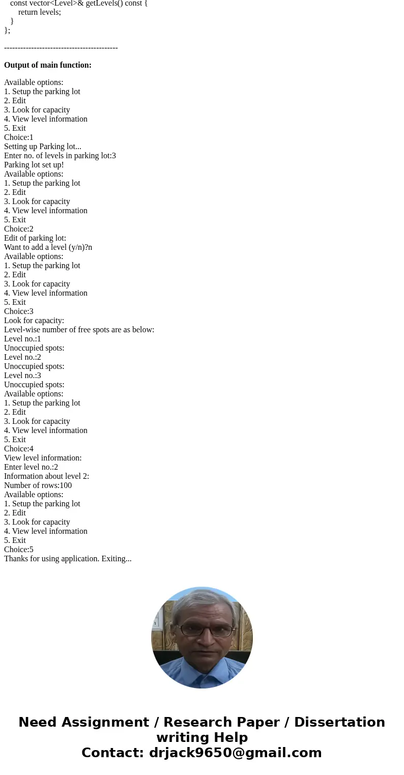 Write a C++ program to manage a parking lot. Build Specifications: 1. The parking lot has multiple levels. Each level has multiple rows of spots. 2. The parking