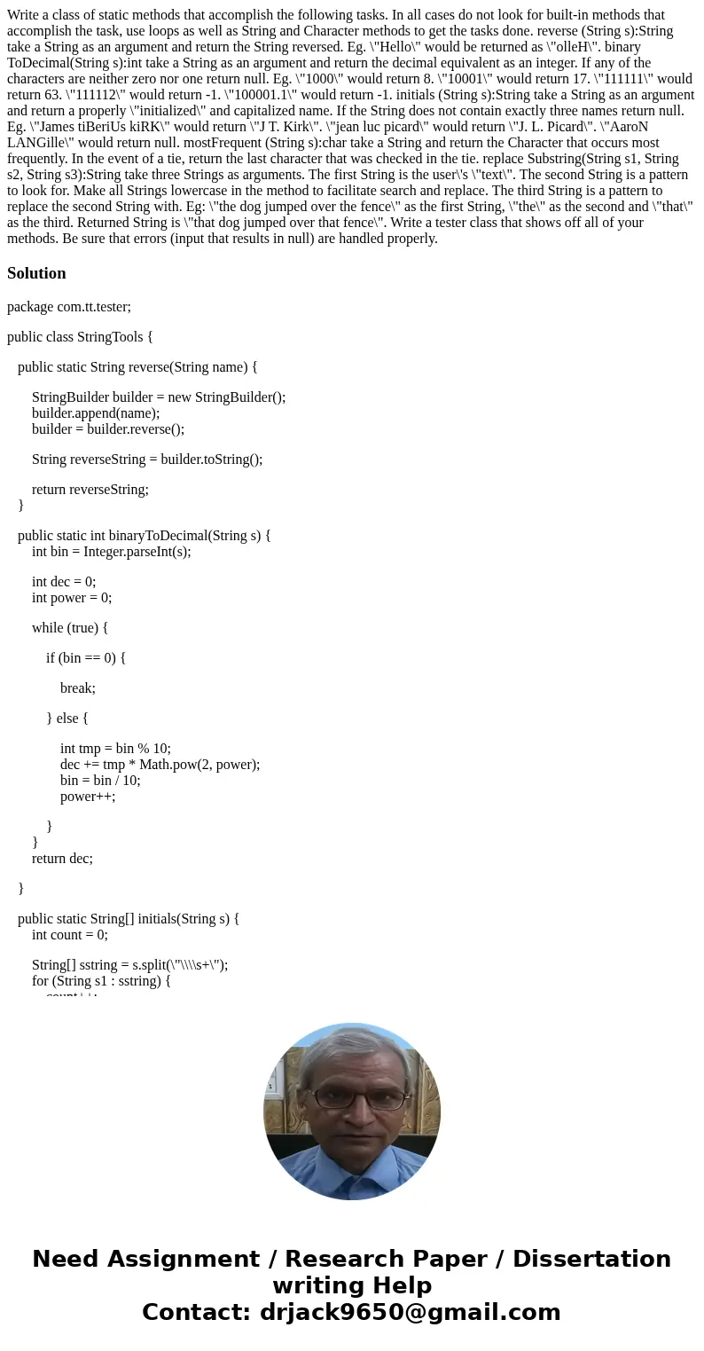  Write a class of static methods that accomplish the following tasks. In all cases do not look for built-in methods that accomplish the task, use loops as well 