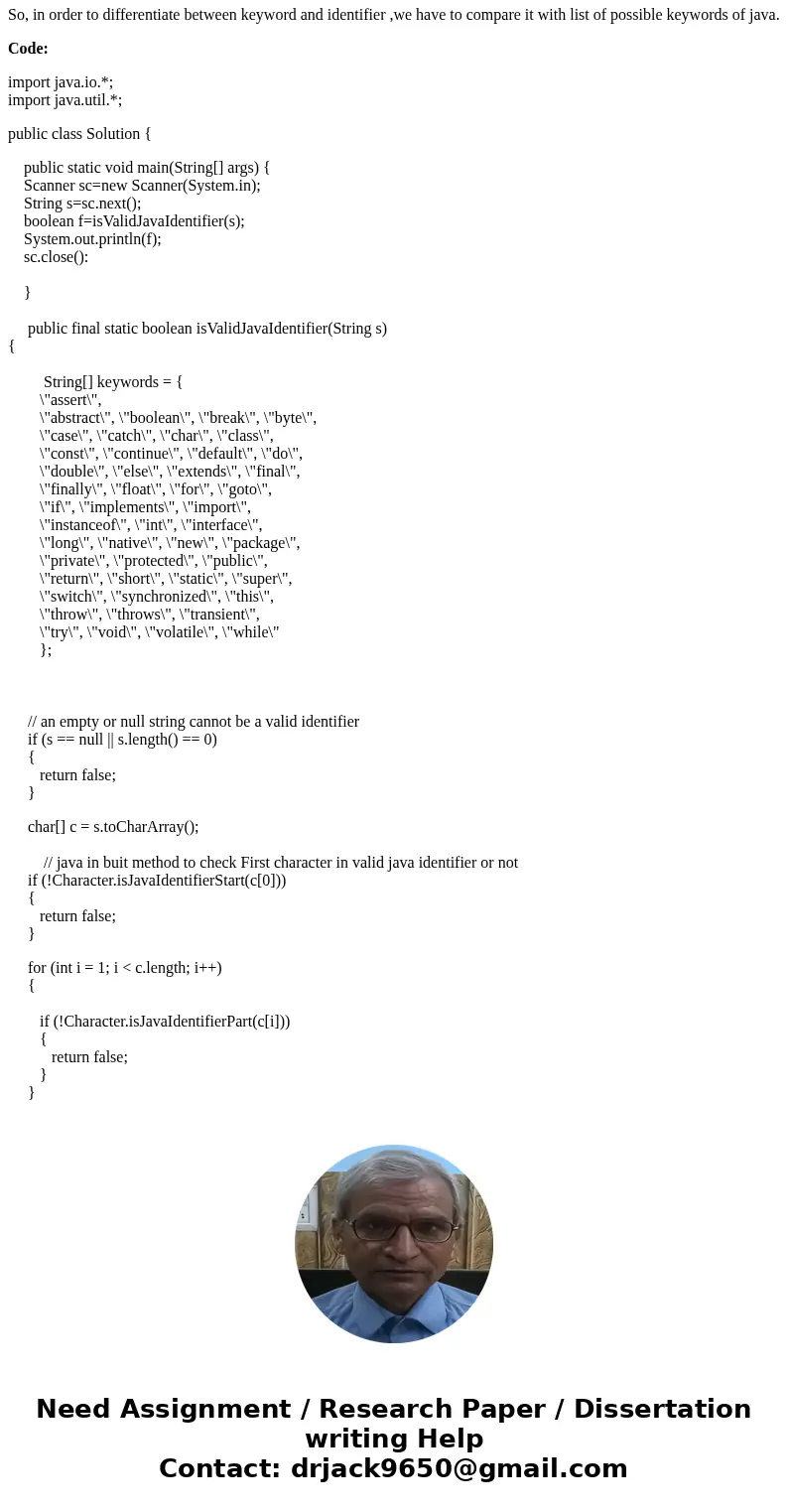 Write a function that accepts one parameter and test to see if the input parameter to the function is a legitimate java identifier. Write a class which has two  Write a function that accepts one parameter and test to see if the input parameter to the function is a legitimate java identifier. Write a class which has two