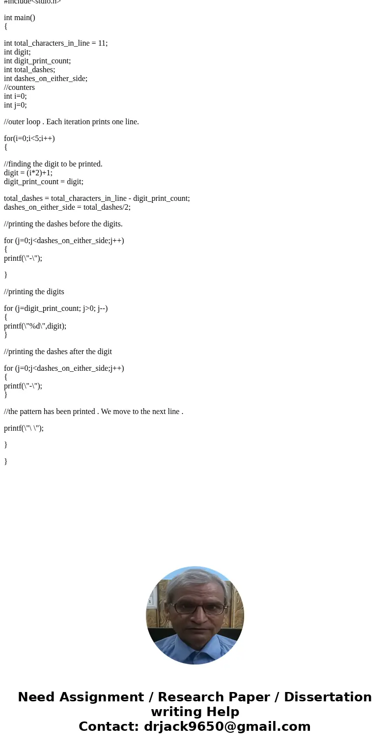Write a program to produce the following output using nested for loops. Use a table to help you figure out the patterns of character on each line. Test your lo  Write a program to produce the following output using nested for loops. Use a table to help you figure out the patterns of character on each line. Test your lo