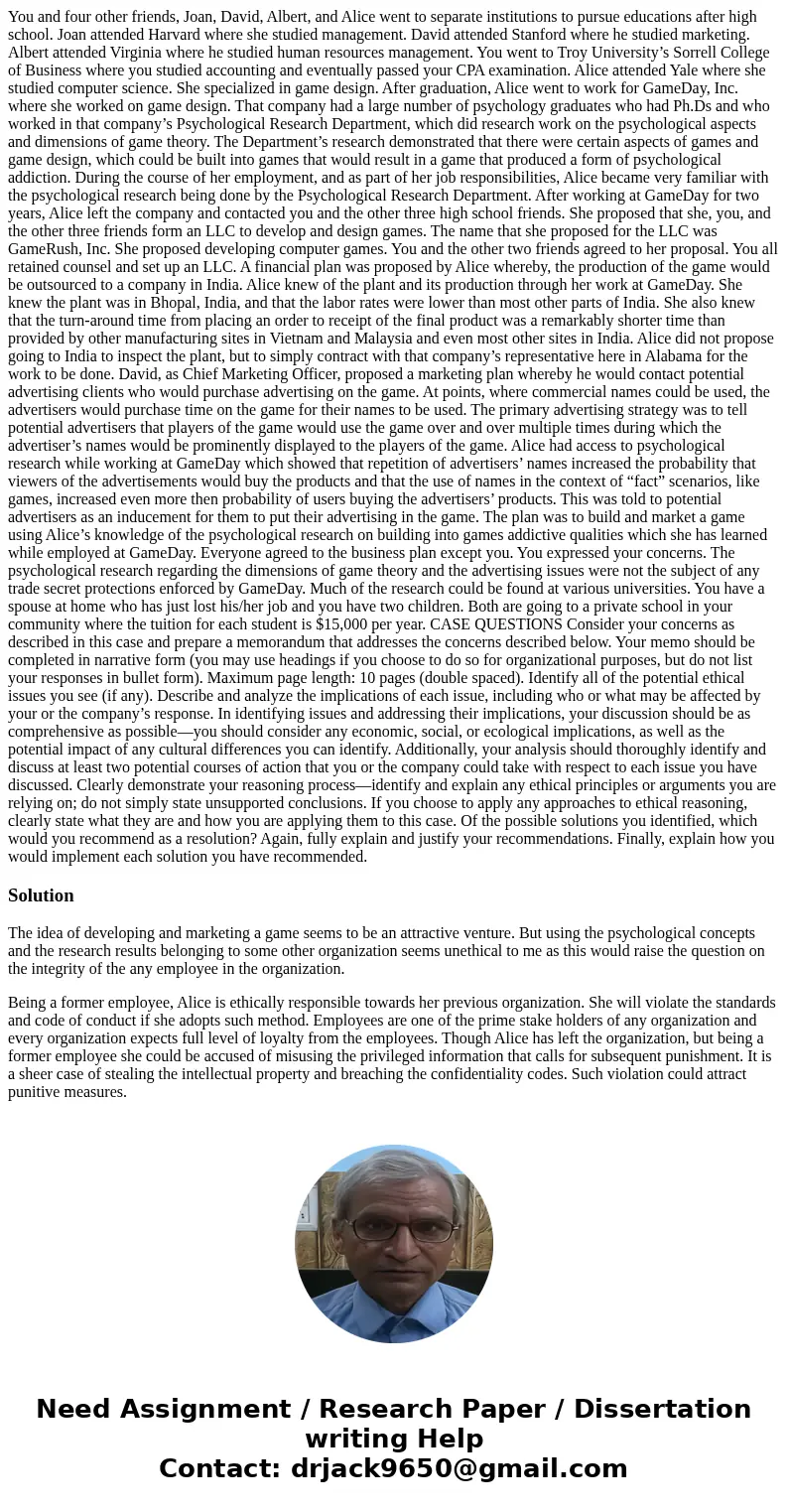 You and four other friends, Joan, David, Albert, and Alice went to separate institutions to pursue educations after high school. Joan attended Harvard where she You and four other friends, Joan, David, Albert, and Alice went to separate institutions to pursue educations after high school. Joan attended Harvard where she