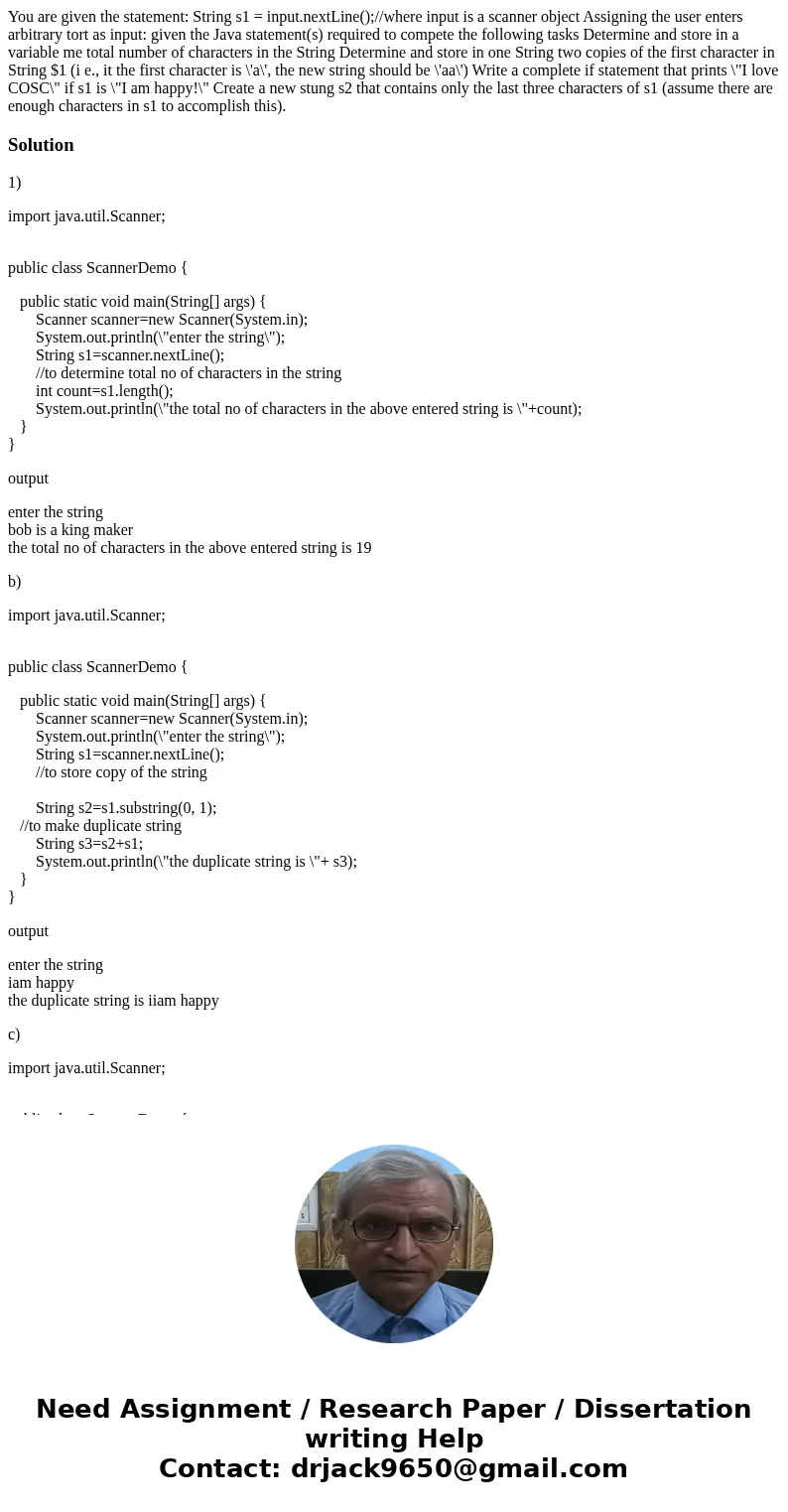  You are given the statement: String s1 = input.nextLine();//where input is a scanner object Assigning the user enters arbitrary tort as input: given the Java s