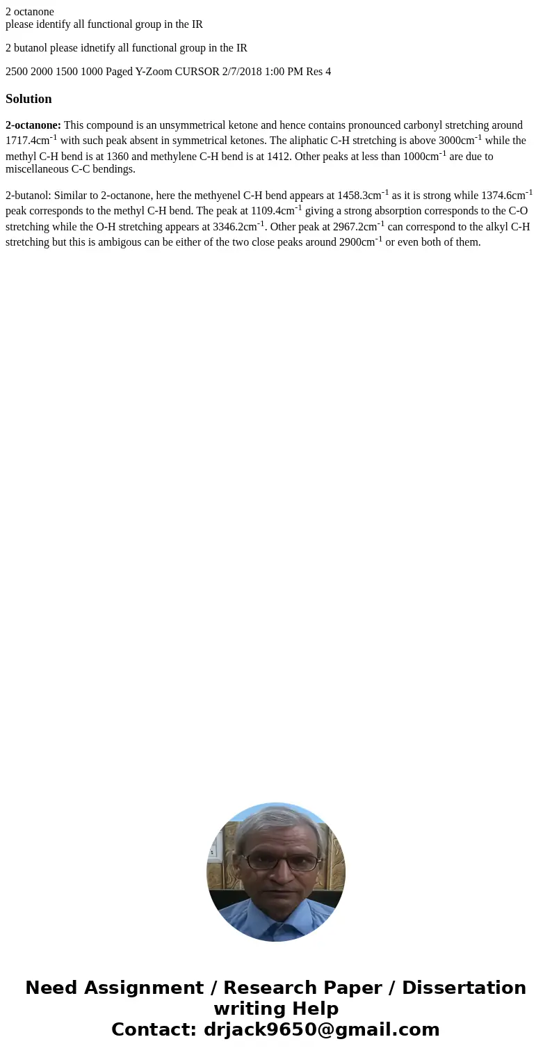  2 octanone please identify all functional group in the IR 2 butanol please idnetify all functional group in the IR 2500 2000 1500 1000 Paged Y-Zoom CURSOR 2/7/