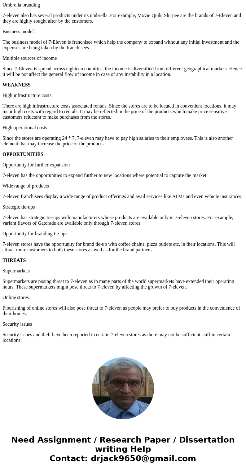 5. Provide the Market Trends for 7-Eleven Franchise. 6. Provide the Market Growth for 7-Eleven Franchise. 7. Provide a SWOT Analysis for the 7-Eleven Franchise.