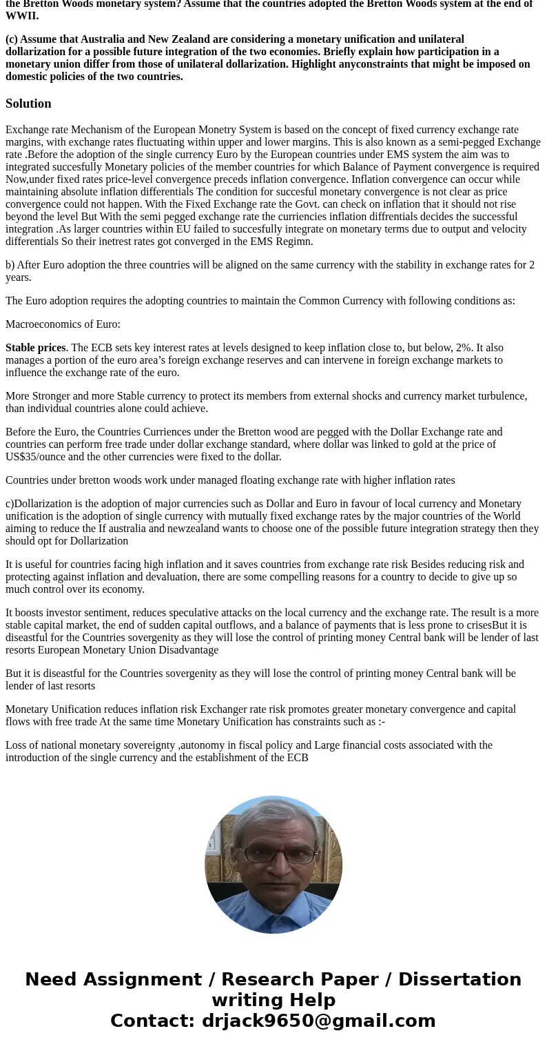 (a) It has been observed that the inflation rates of the member countries of the Exchange Rate Mechanism (ERM) of the European Monetary System tended to converg (a) It has been observed that the inflation rates of the member countries of the Exchange Rate Mechanism (ERM) of the European Monetary System tended to converg