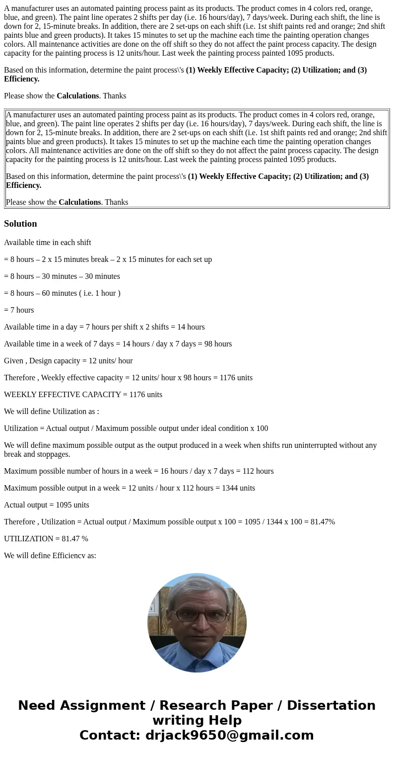 A manufacturer uses an automated painting process paint as its products. The product comes in 4 colors red, orange, blue, and green). The paint line operates 2 