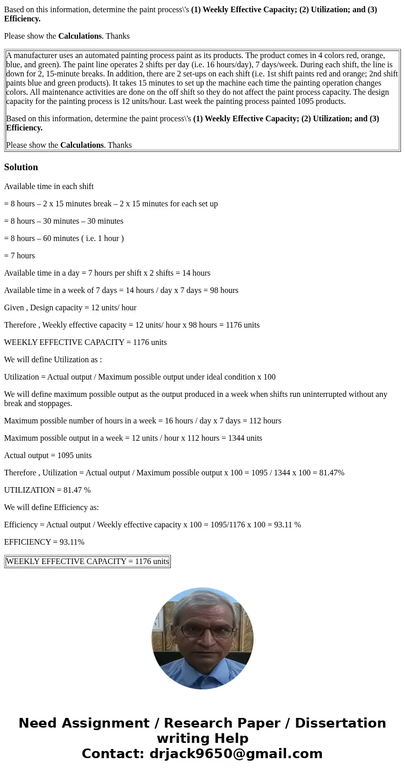 A manufacturer uses an automated painting process paint as its products. The product comes in 4 colors red, orange, blue, and green). The paint line operates 2 