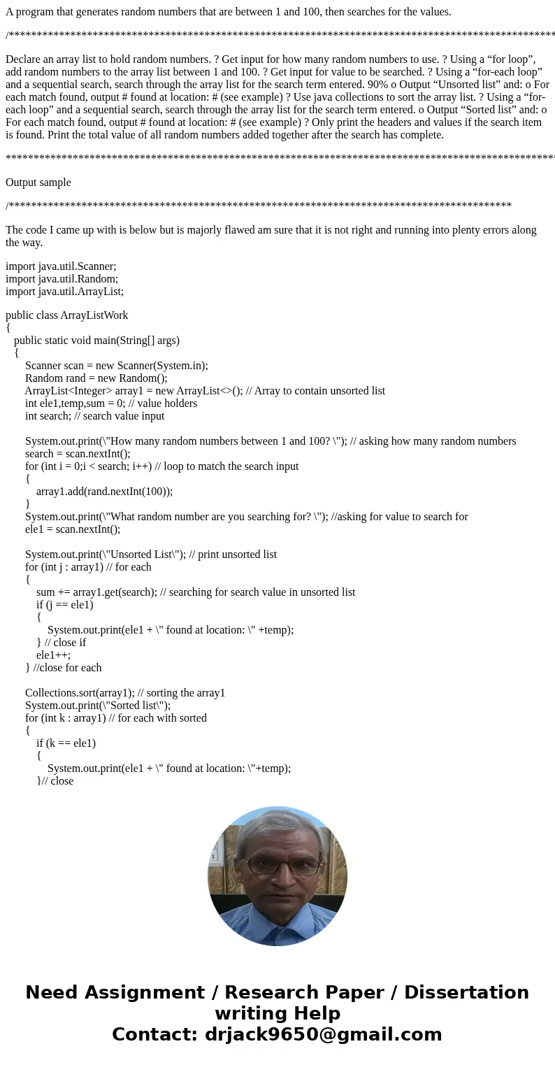 A program that generates random numbers that are between 1 and 100, then searches for the values. /************************************************************* A program that generates random numbers that are between 1 and 100, then searches for the values. /*************************************************************