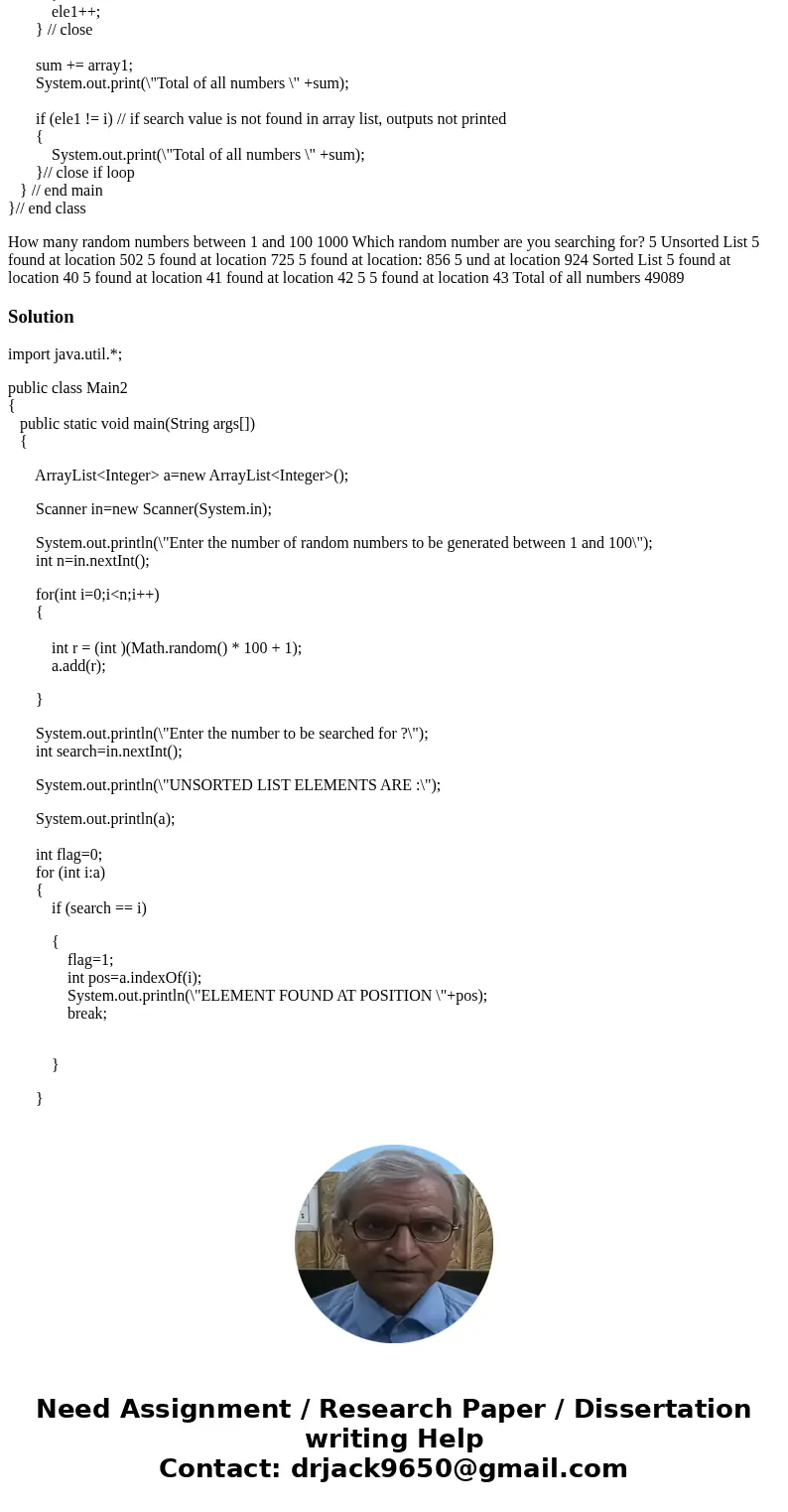 A program that generates random numbers that are between 1 and 100, then searches for the values. /************************************************************* A program that generates random numbers that are between 1 and 100, then searches for the values. /*************************************************************