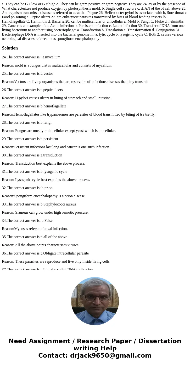 a. They can be G Clow or G c high c. They can be gram positive or gram negative They are 24. ay or by the presence of What characterizes not produce oxygen by   a. They can be G Clow or G c high c. They can be gram positive or gram negative They are 24. ay or by the presence of What characterizes not produce oxygen by