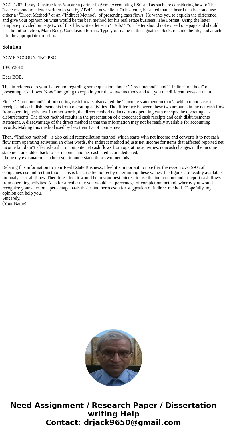 ACCT 202: Essay 3 Instructions You are a partner in Acme Accounting PSC and as such are considering how to The Issue: respond to a letter written to you by \