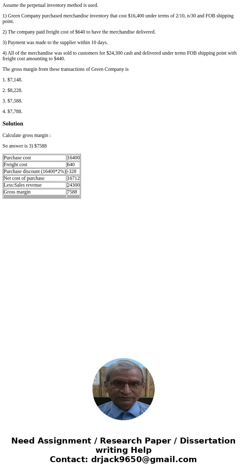 Assume the perpetual inventory method is used. 1) Green Company purchased merchandise inventory that cost $16,400 under terms of 2/10, n/30 and FOB shipping poi Assume the perpetual inventory method is used. 1) Green Company purchased merchandise inventory that cost $16,400 under terms of 2/10, n/30 and FOB shipping poi