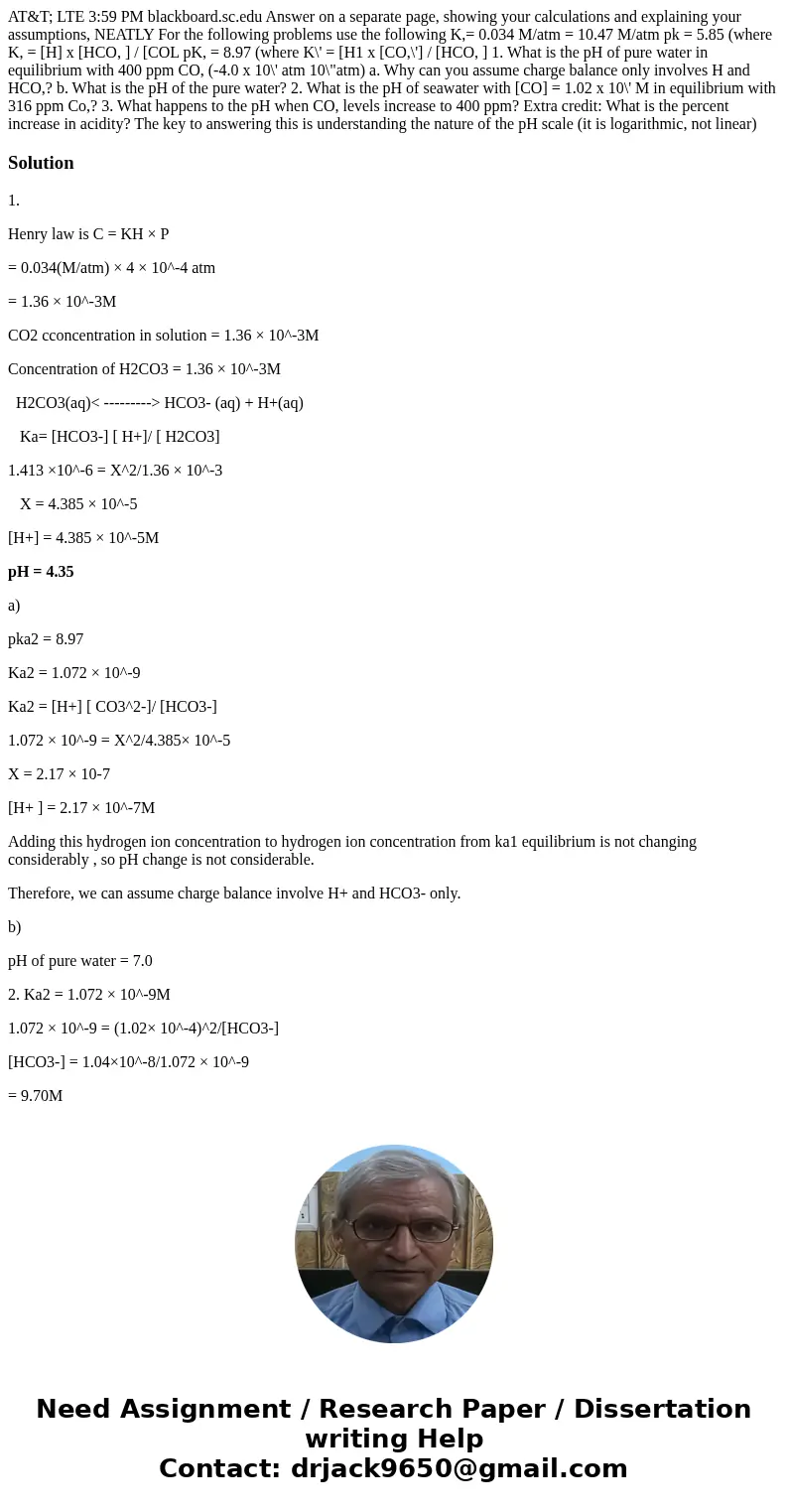 AT&T; LTE 3:59 PM blackboard.sc.edu Answer on a separate page, showing your calculations and explaining your assumptions, NEATLY For the following problems  AT&T; LTE 3:59 PM blackboard.sc.edu Answer on a separate page, showing your calculations and explaining your assumptions, NEATLY For the following problems