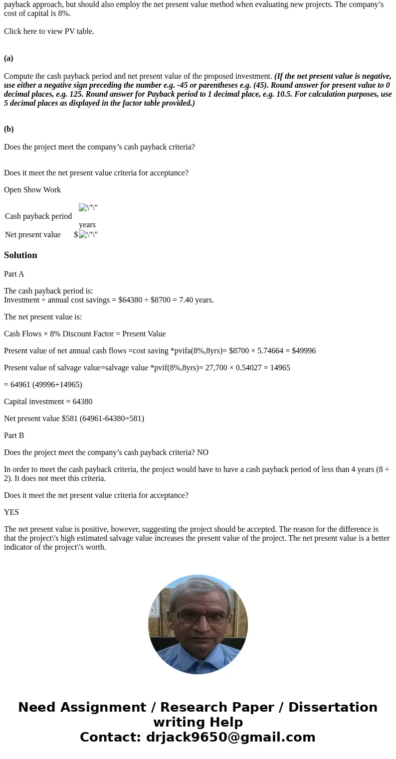 Ayayai Corporation is considering purchasing a new delivery truck. The truck has many advantages over the company’s current truck (not the least of which is tha