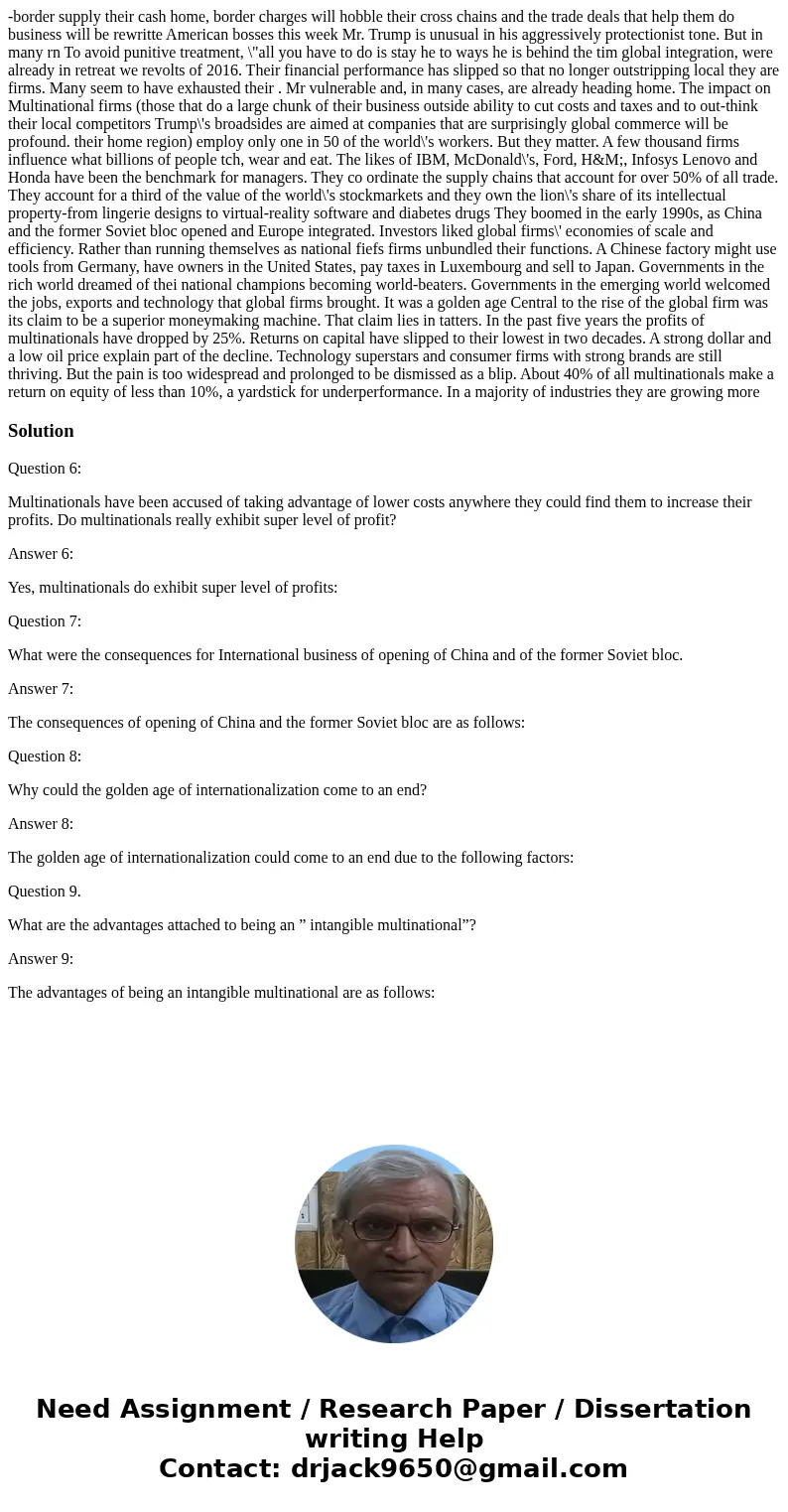  -border supply their cash home, border charges will hobble their cross chains and the trade deals that help them do business will be rewritte American bosses t