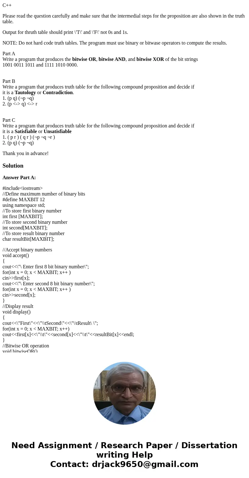 C++ Please read the question carefully and make sure that the intermedial steps for the proposition are also shown in the truth table. Output for thruth table s C++ Please read the question carefully and make sure that the intermedial steps for the proposition are also shown in the truth table. Output for thruth table s