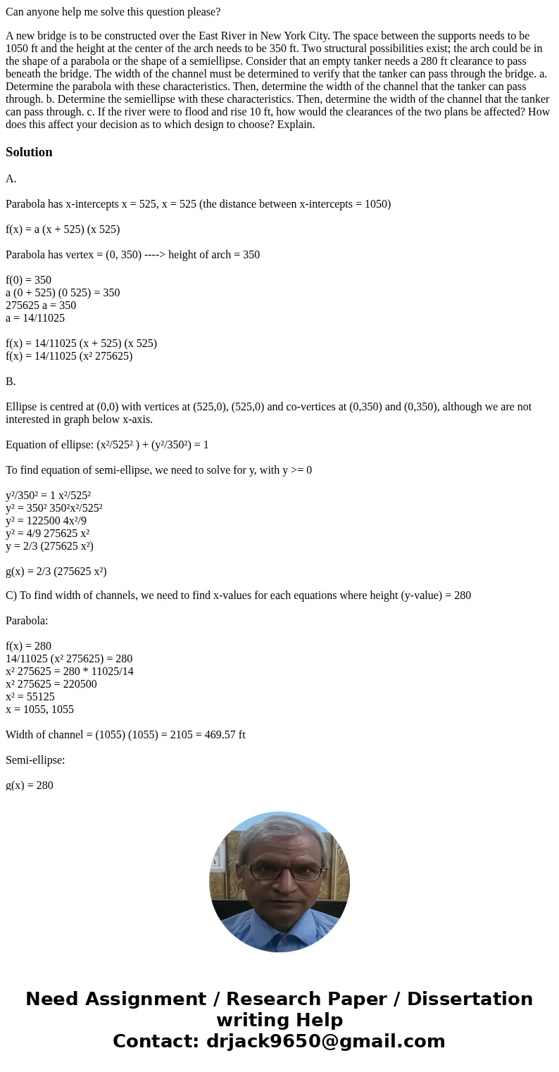Can anyone help me solve this question please? A new bridge is to be constructed over the East River in New York City. The space between the supports needs to b