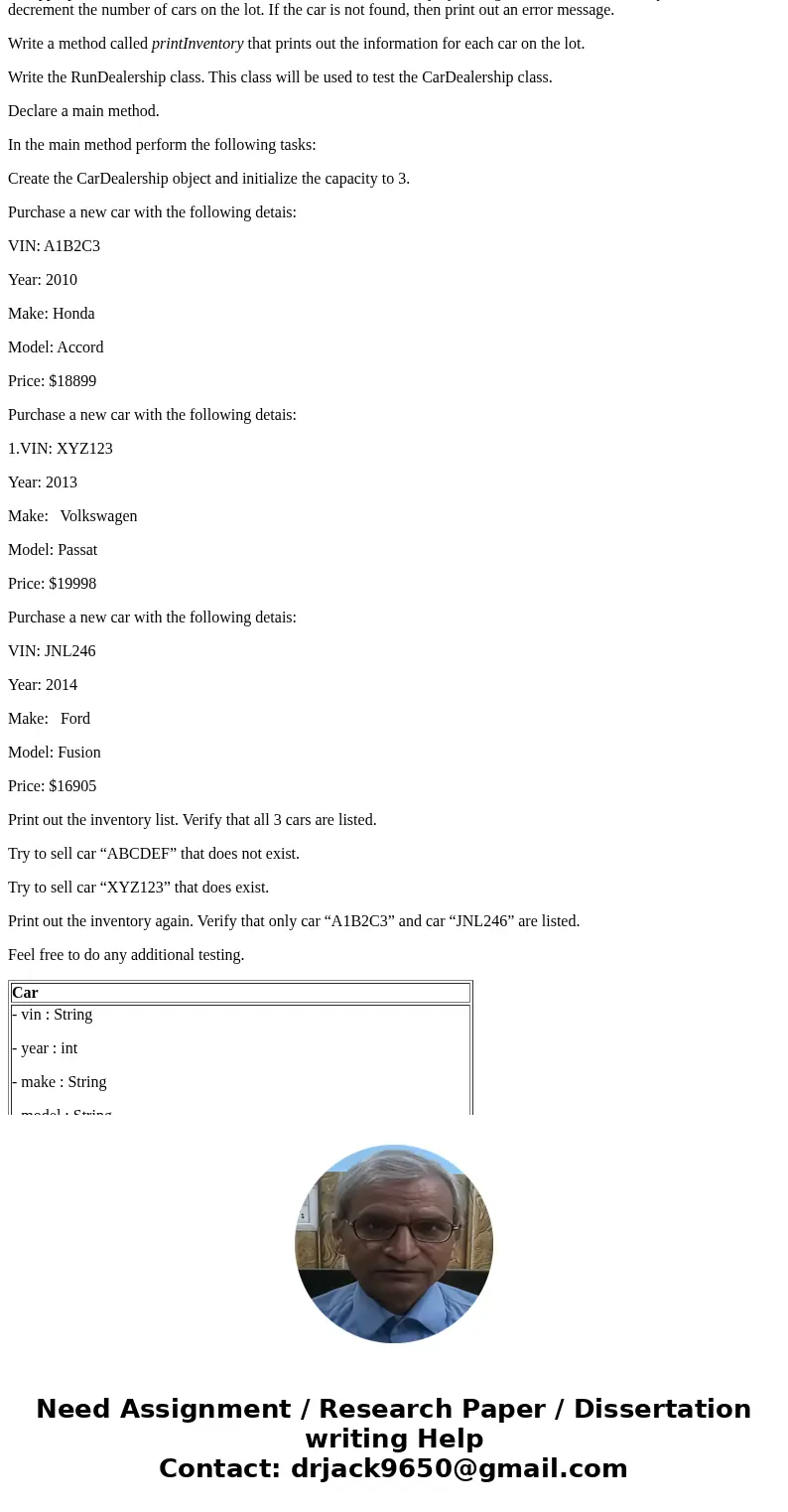 Car Dealership ArrayList Lab ( IN JAVA ) You are the new owner of Paradise Cars, a start-up car dealership. Your lot is small – it’s only large enough to hold a Car Dealership ArrayList Lab ( IN JAVA ) You are the new owner of Paradise Cars, a start-up car dealership. Your lot is small – it’s only large enough to hold a