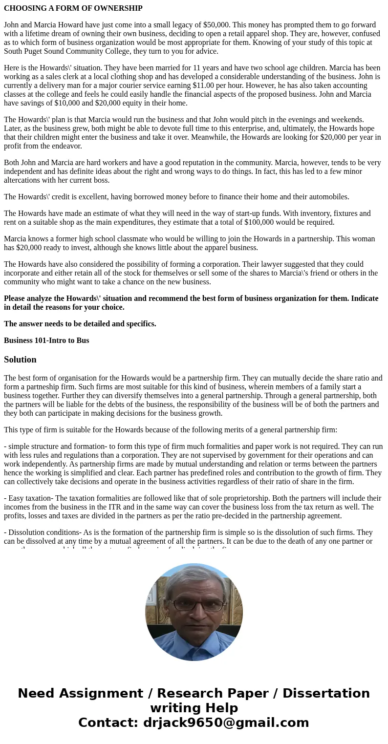 CHOOSING A FORM OF OWNERSHIP John and Marcia Howard have just come into a small legacy of $50,000. This money has prompted them to go forward with a lifetime dr