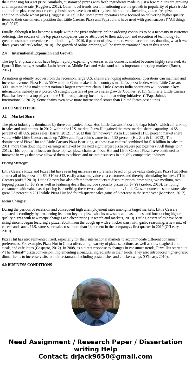Compare these three pizza companies of “Little Caesars Pizza”, “Papa John’s Pizza” and “Pizza Hut”. Describe each company in terms of following operational stra