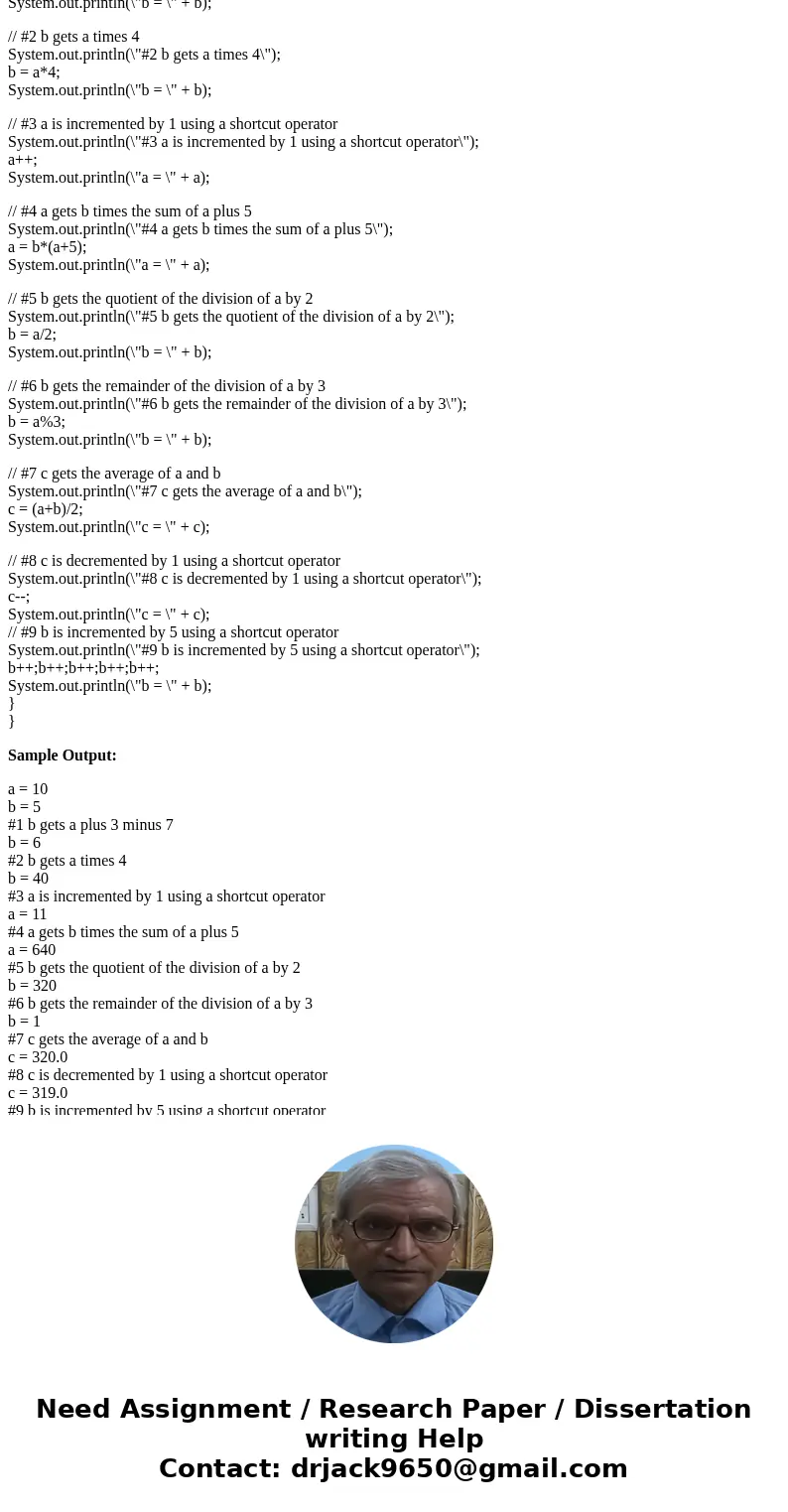 convert the pseudocode comments into java code. public class Section_2_FillInTheCode { public static void main(String[] args) { int a = 10; int b = 5; double c;