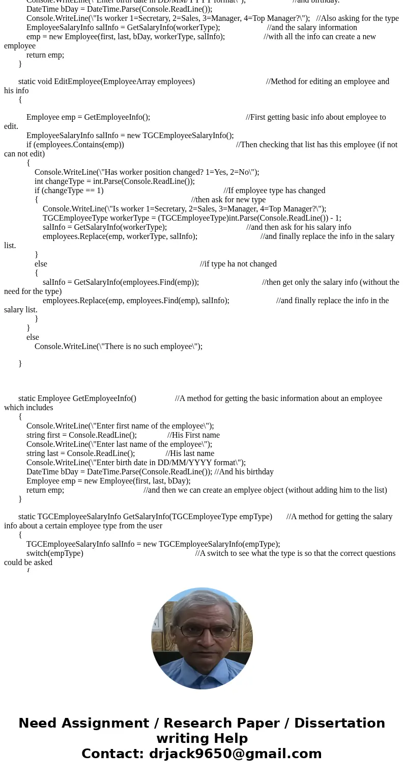 Create a C# application You are to create a class object called “Employee” which included eight private variables: firstN lastN dNum wage: holds how much the pe Create a C# application You are to create a class object called “Employee” which included eight private variables: firstN lastN dNum wage: holds how much the pe