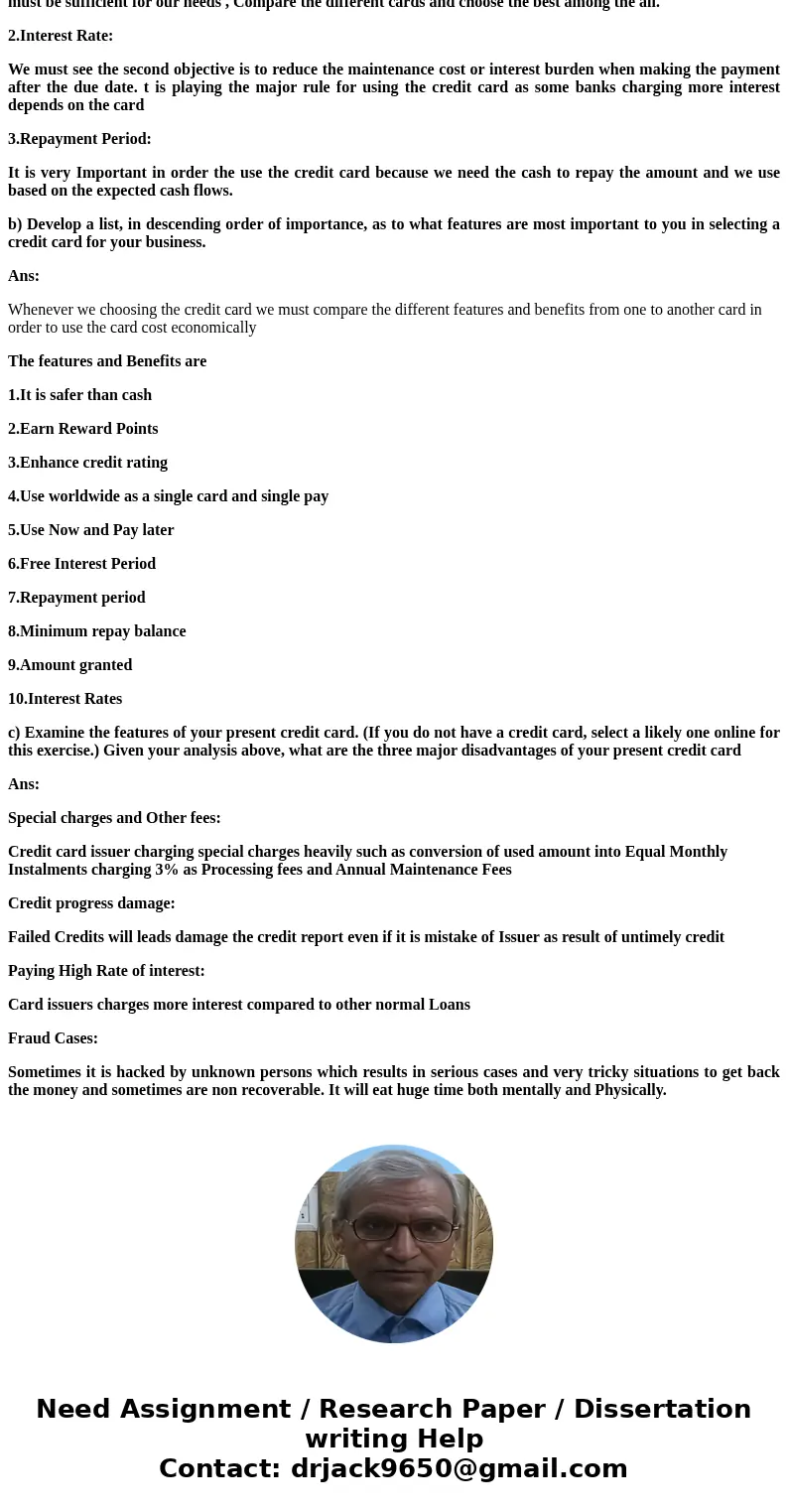 Credit card usage in the United States is substantial. Many startup companies use E credit cards as a way to help meet short-term financial needs. The most comm Credit card usage in the United States is substantial. Many startup companies use E credit cards as a way to help meet short-term financial needs. The most comm