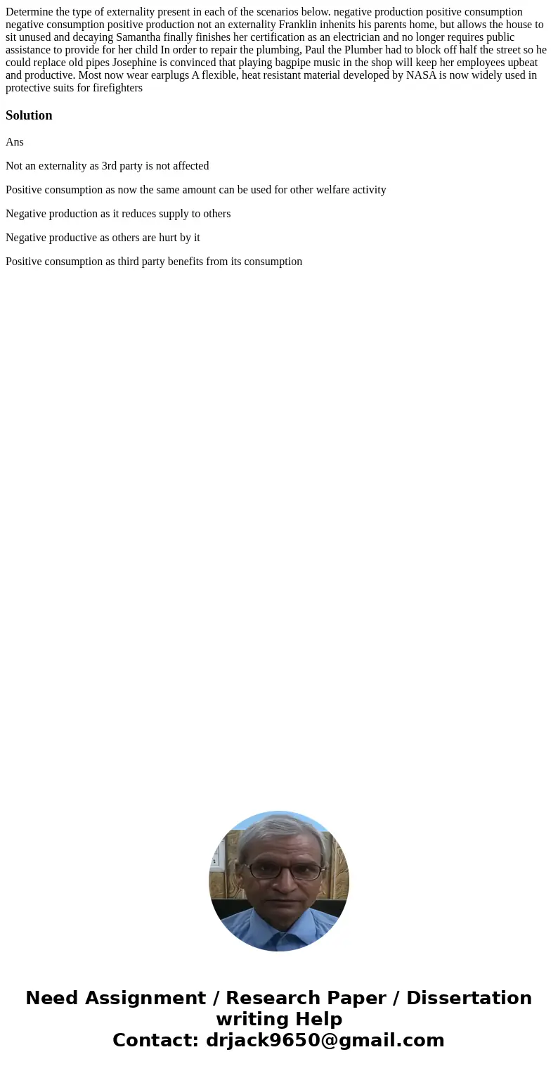 Determine the type of externality present in each of the scenarios below. negative production positive consumption negative consumption positive production not  Determine the type of externality present in each of the scenarios below. negative production positive consumption negative consumption positive production not